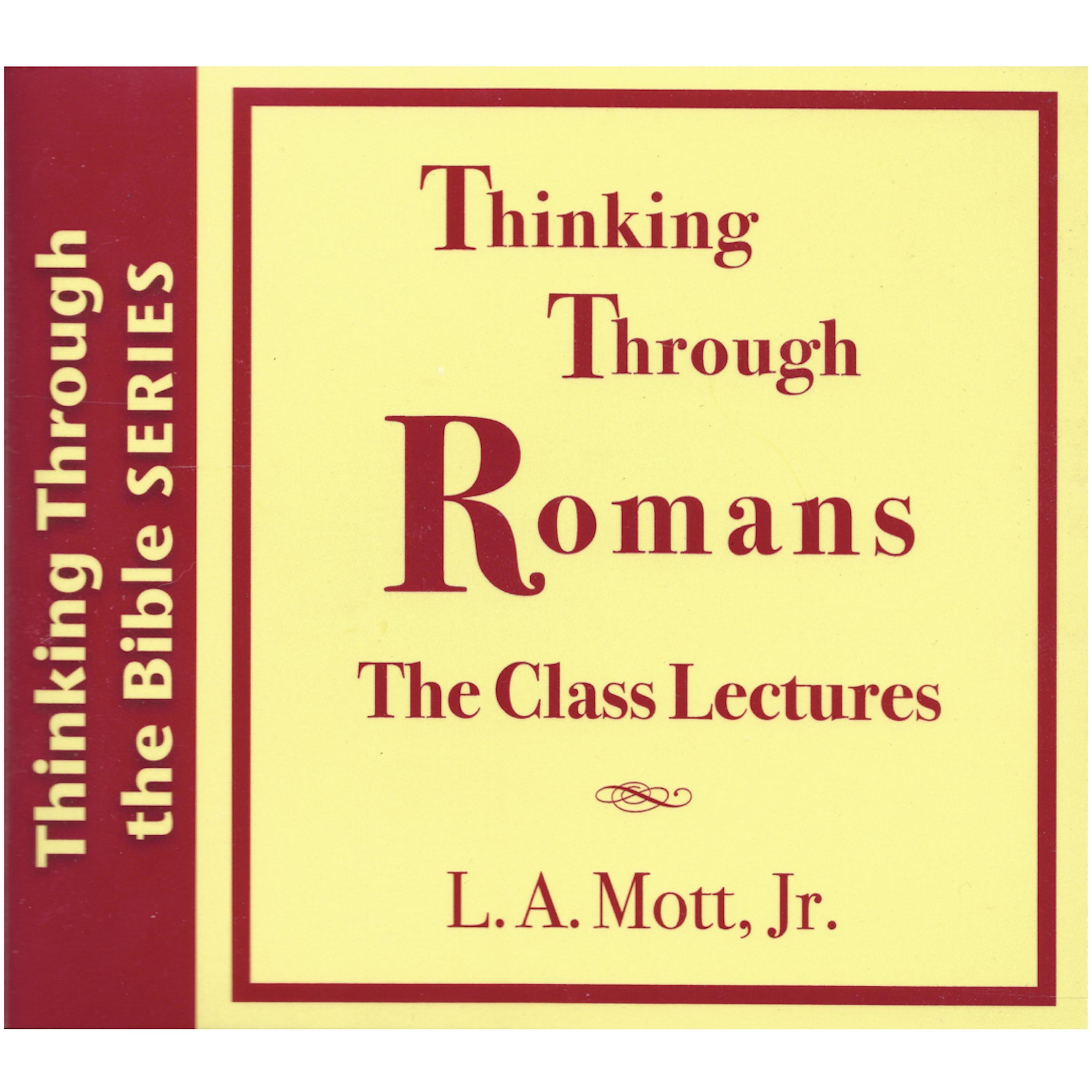 Thinking Through Romans