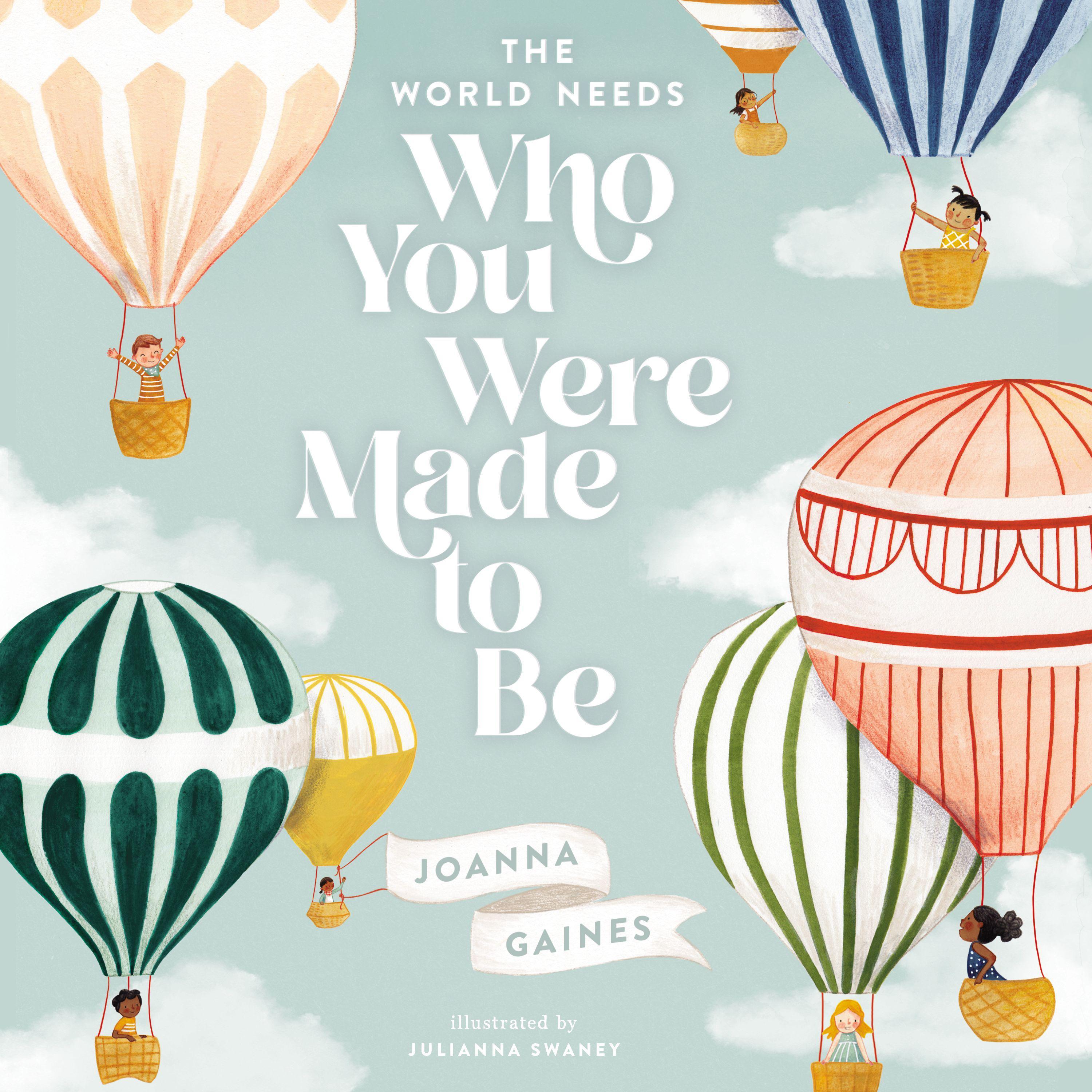 The World Needs Who You Were Made to Be