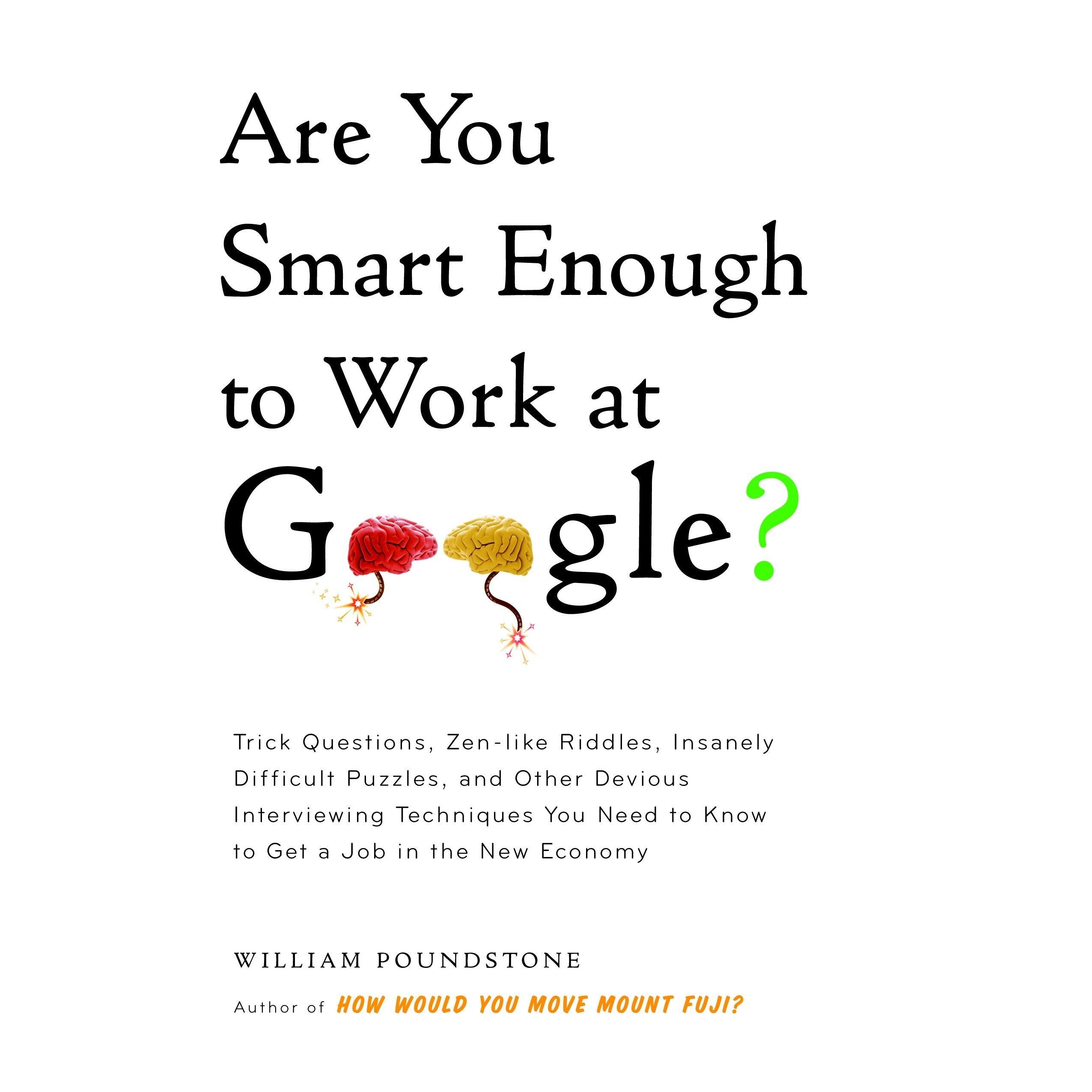 Are You Smart Enough to Work at Google?
