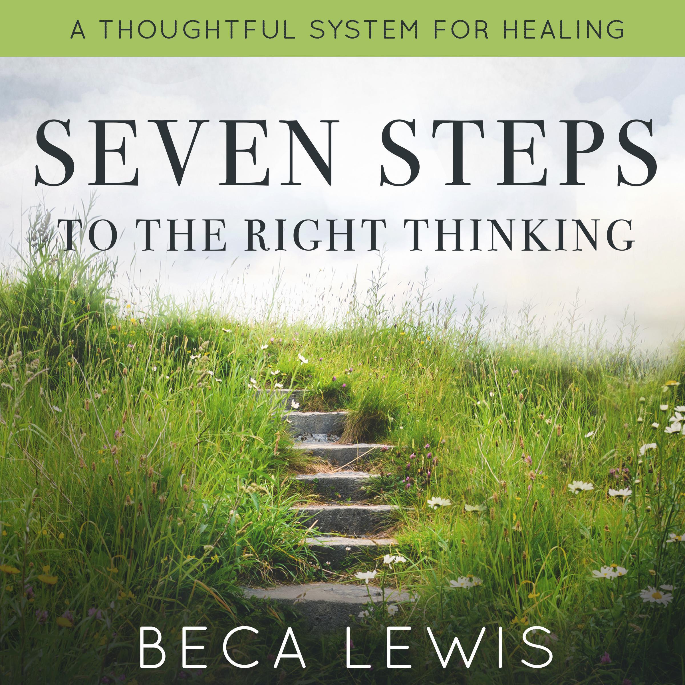 Seven Steps To Right Thinking