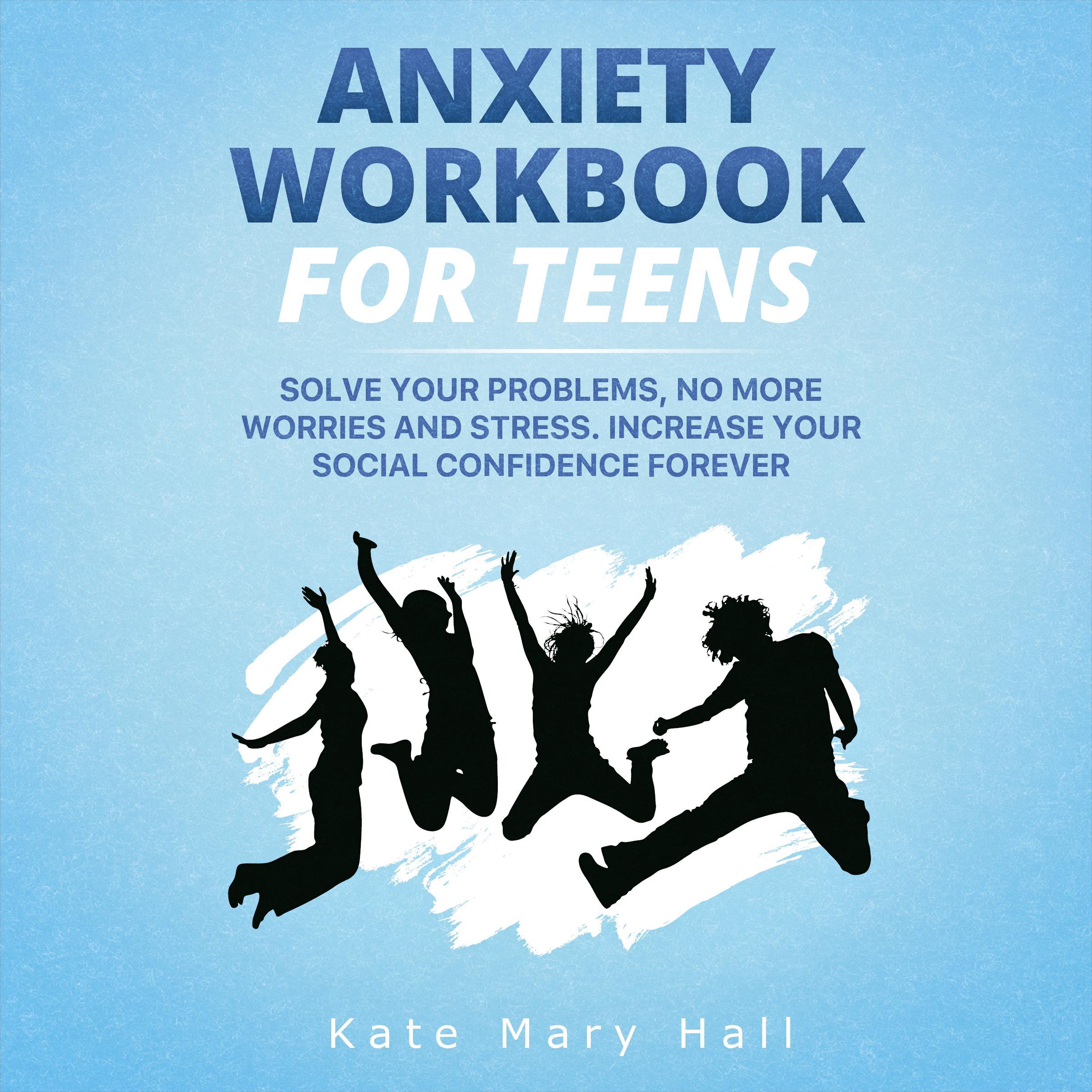 Anxiety Workbook for Teens