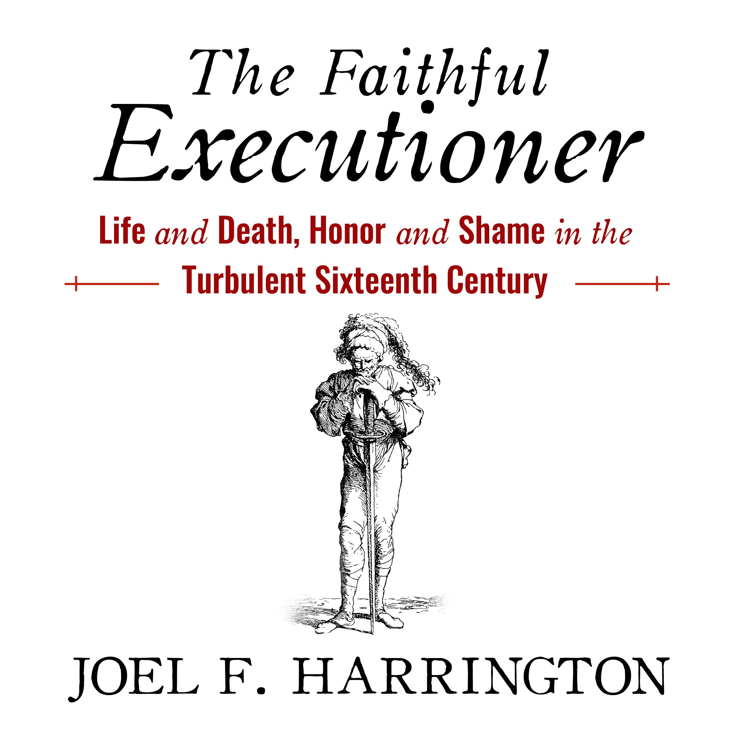 The Faithful Executioner