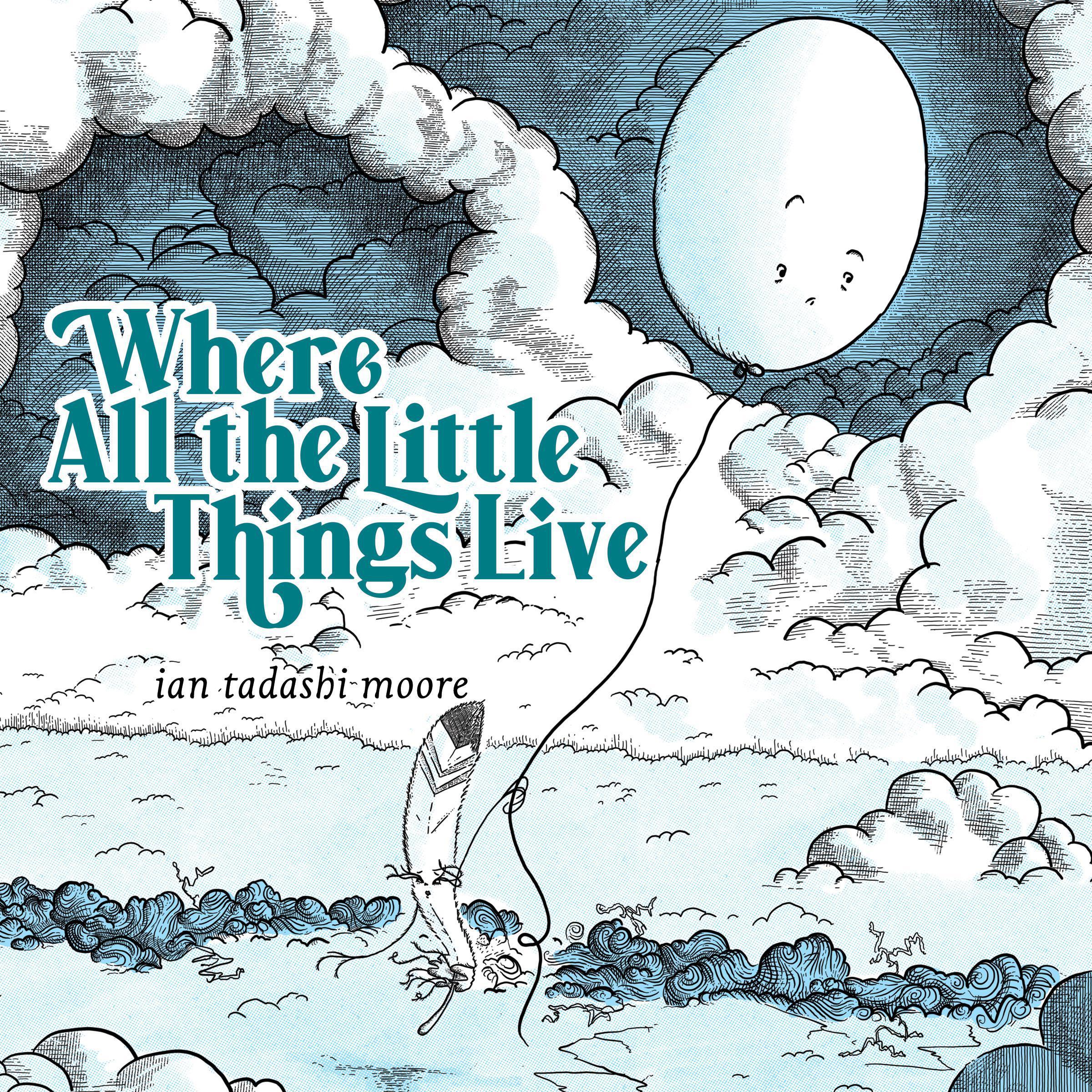 Where All the Little Things Live