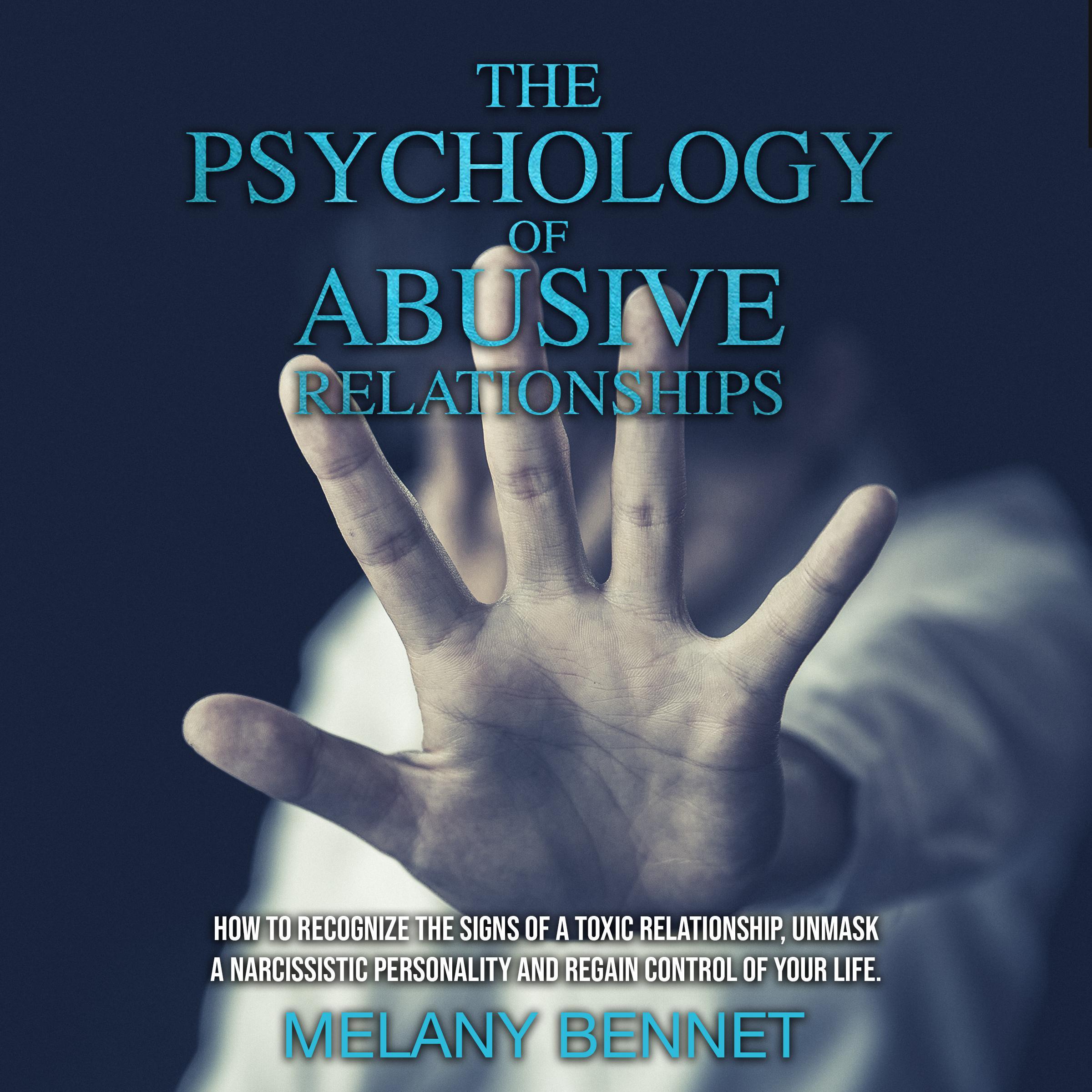 The Psychology of Abusive Relationships