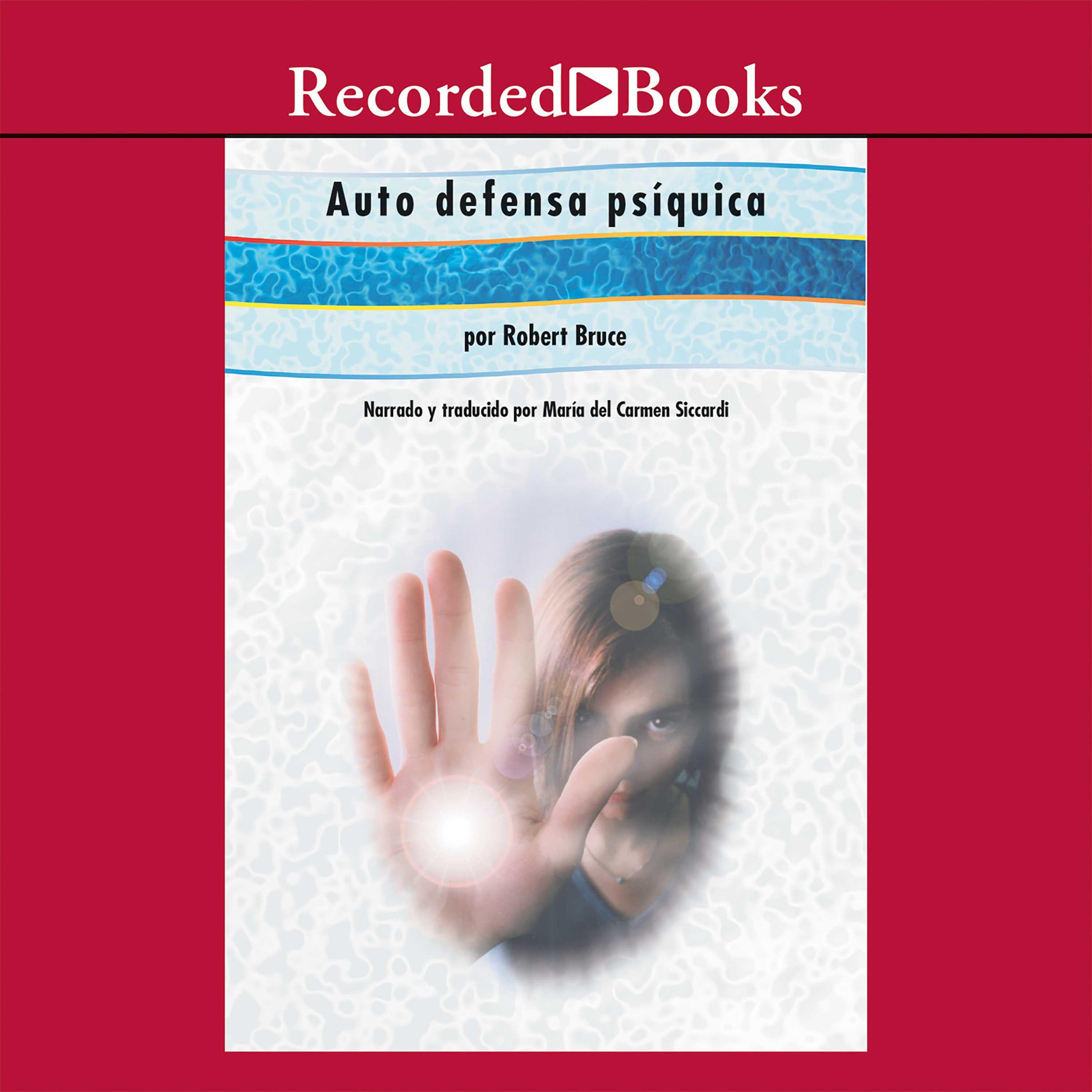 Auto defensa psiquica (Practical Psychic Self-Defense)