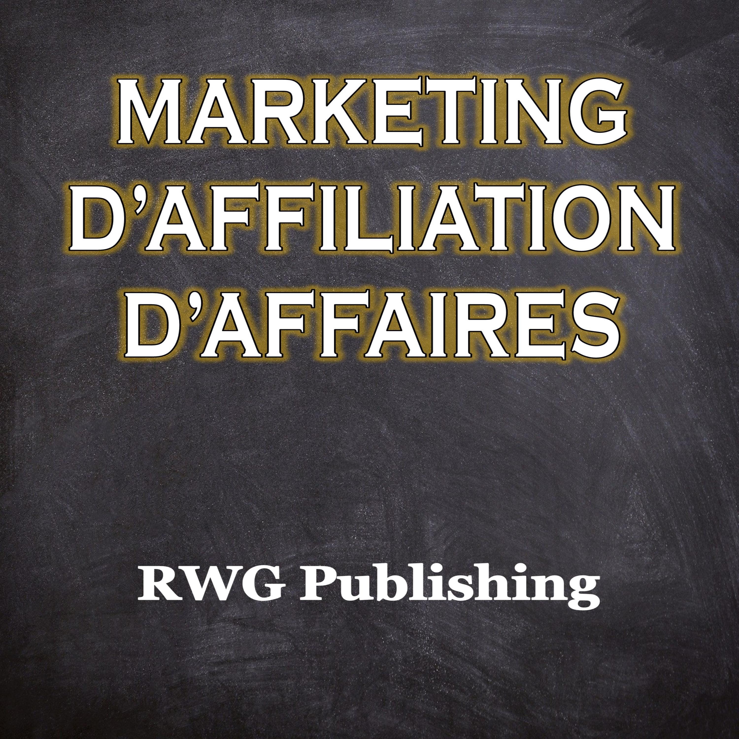 Marketing d’affiliation d’affaires