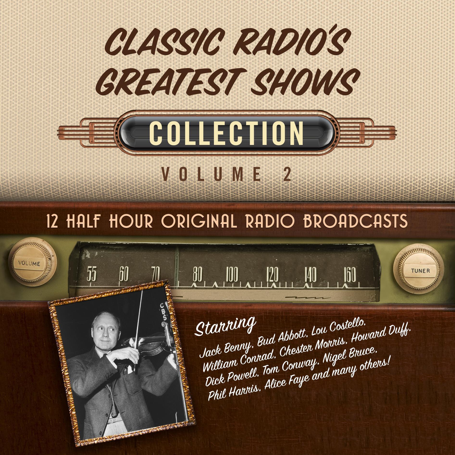 Classic Radio’s Greatest Shows, Collection 2