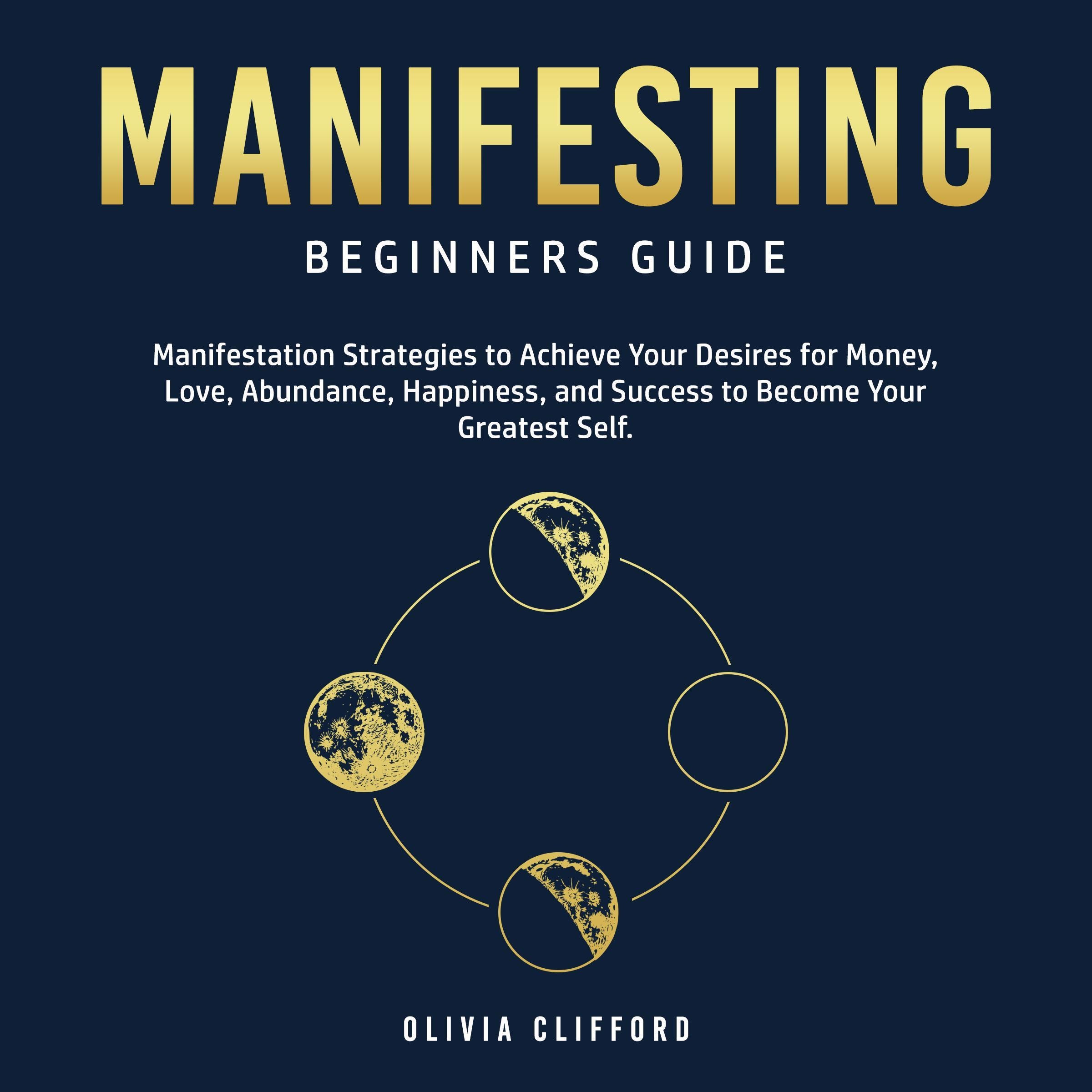 Manifesting – Beginners Guide