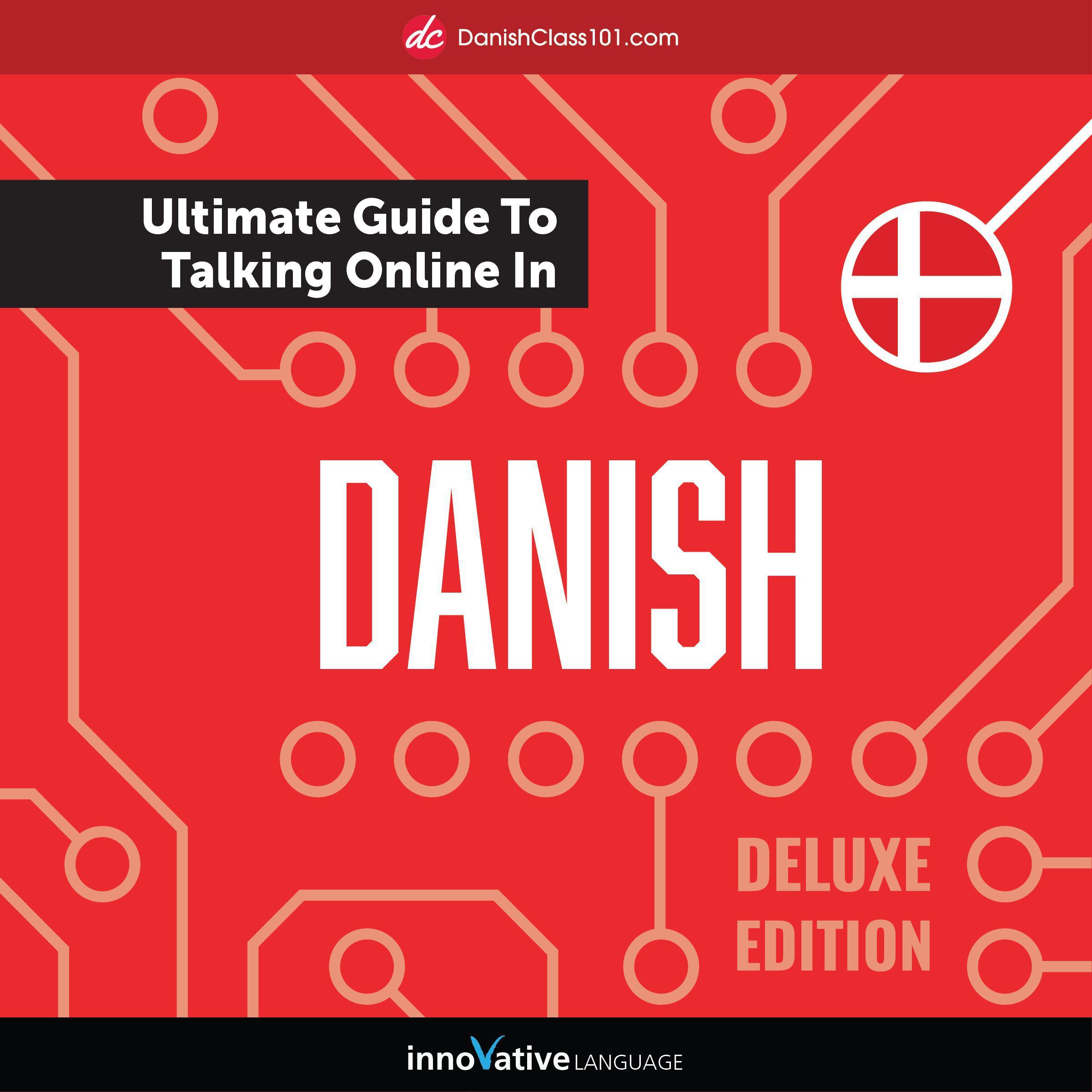 Learn Danish: The Ultimate Guide to Talking Online in Danish