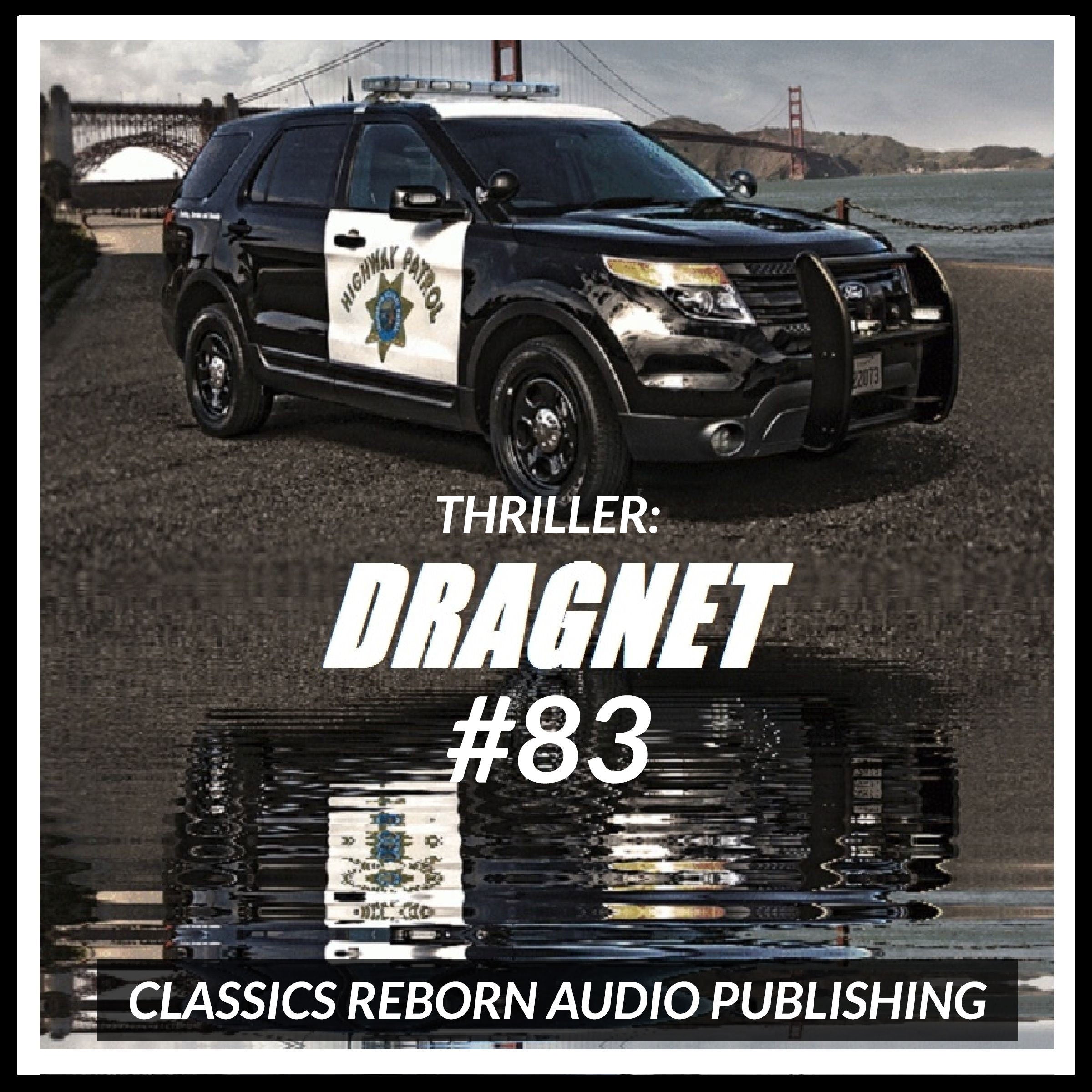 Thriller: Dragnet #83