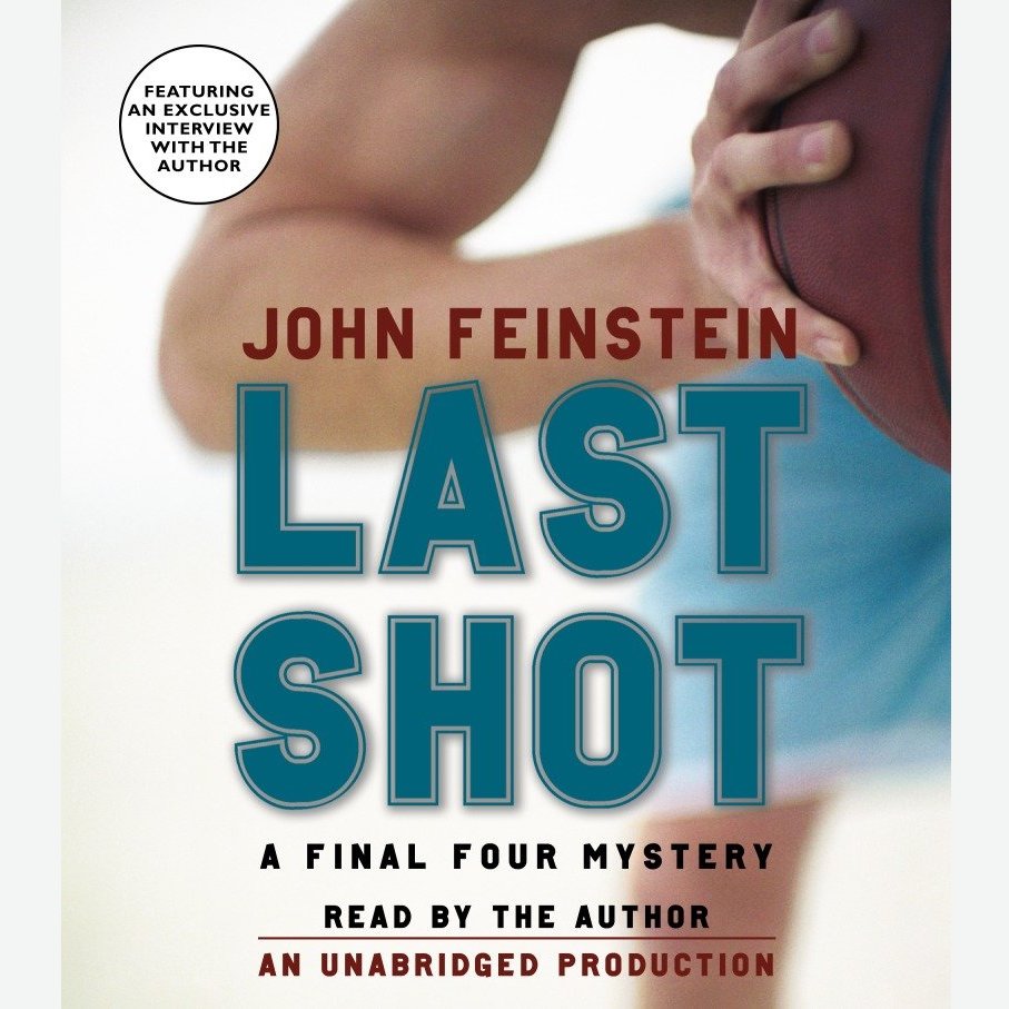 Last Shot: A Final Four Mystery