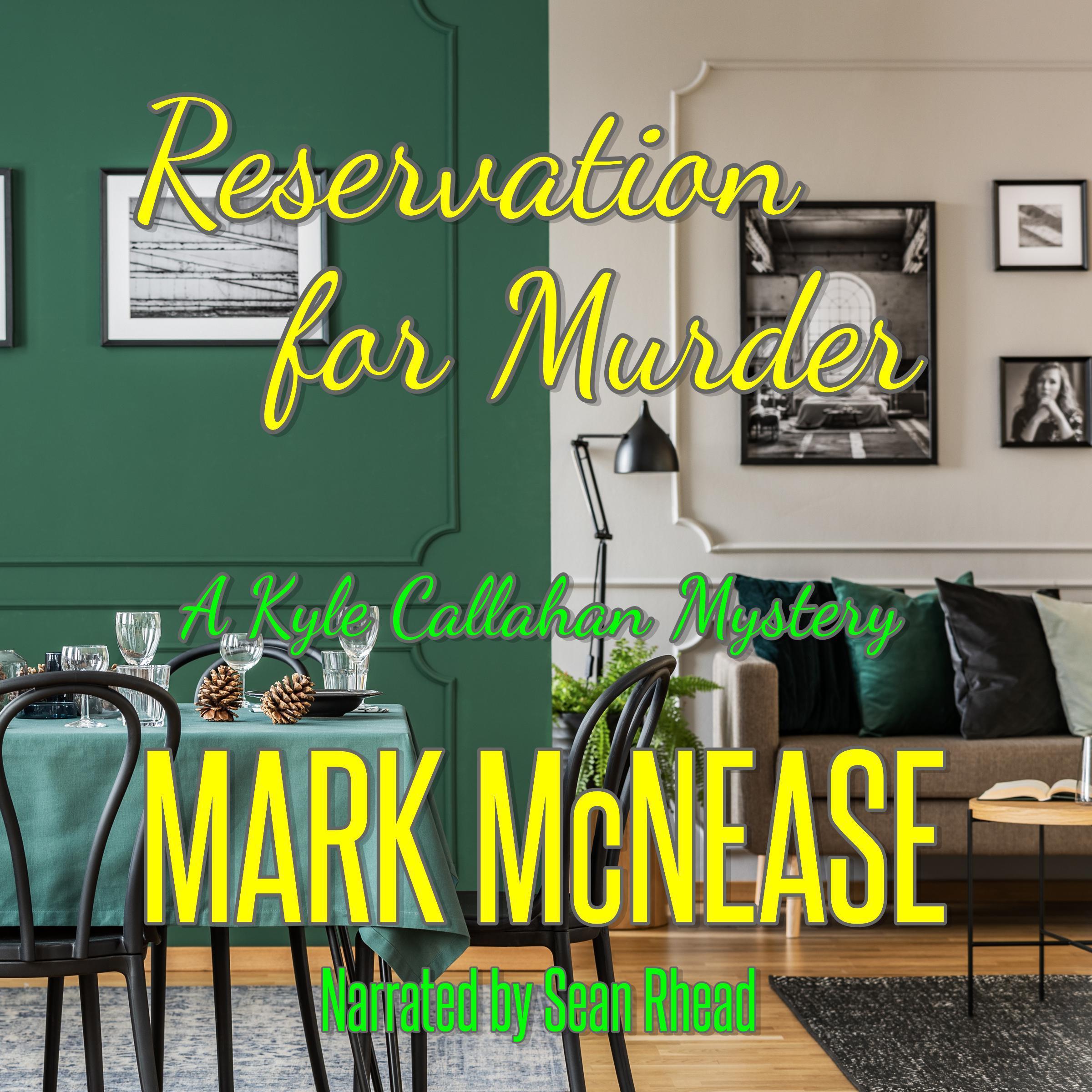 Reservation for Murder: A Kyle Callahan Mystery