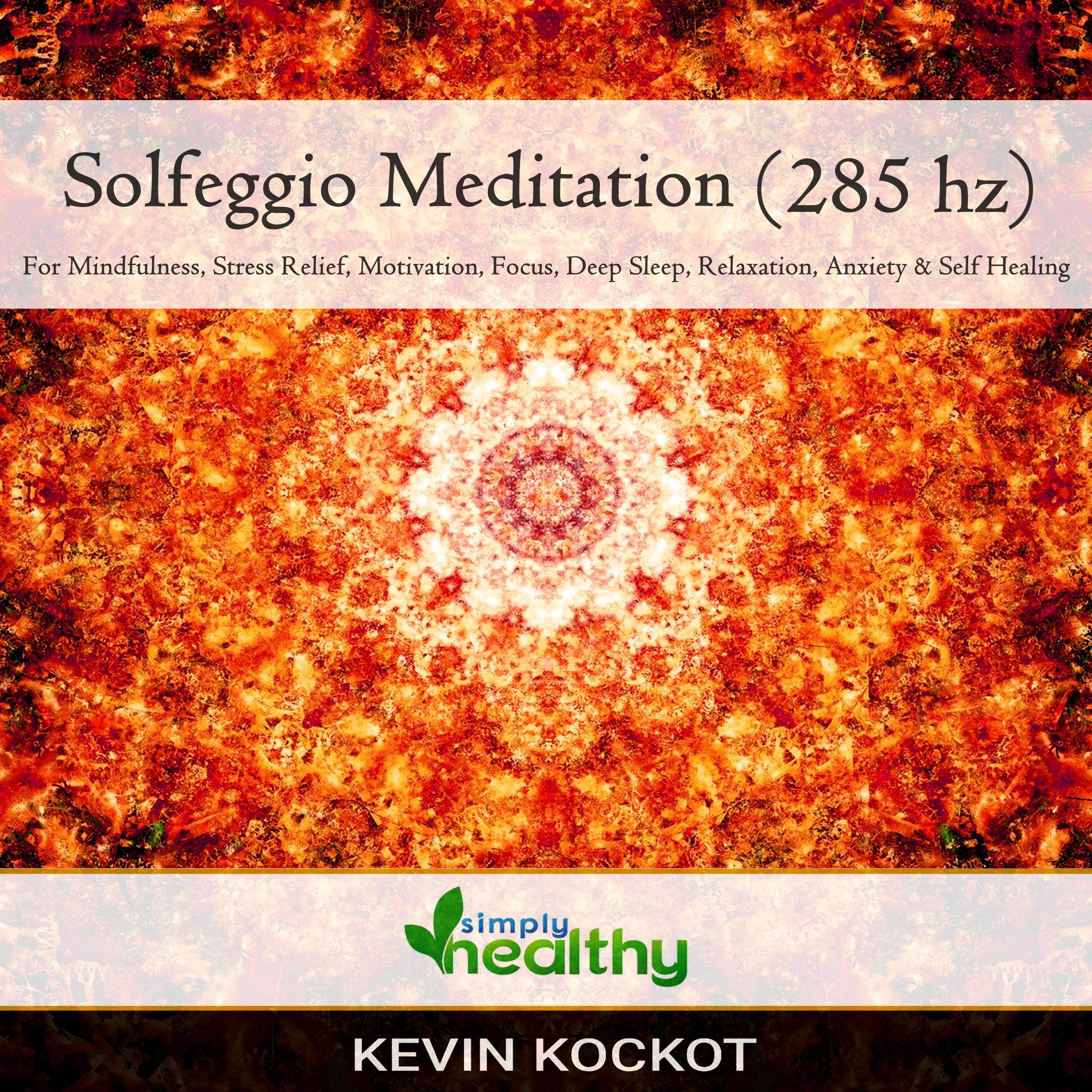 Solfeggio Meditation (285 hz)