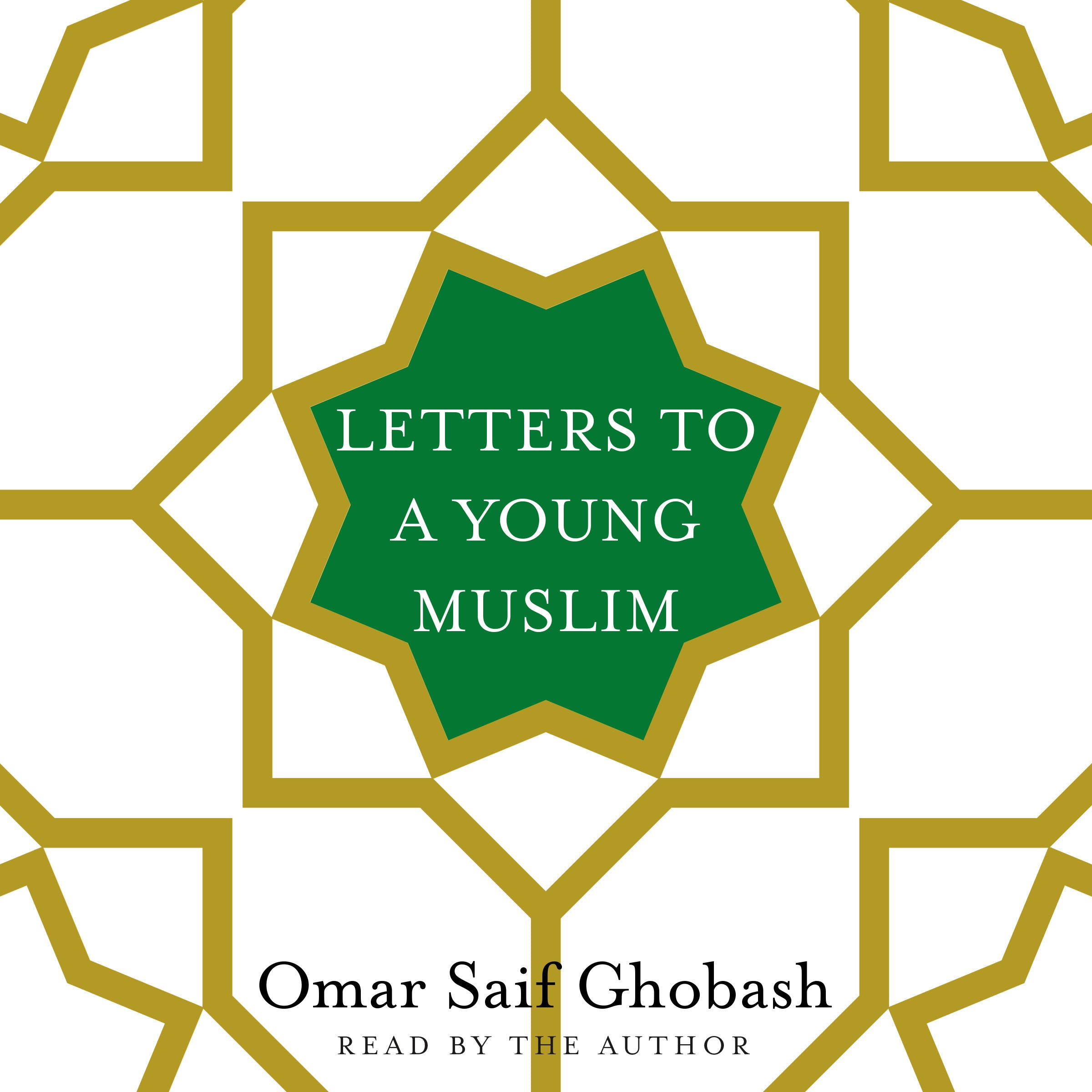 Letters to a Young Muslim