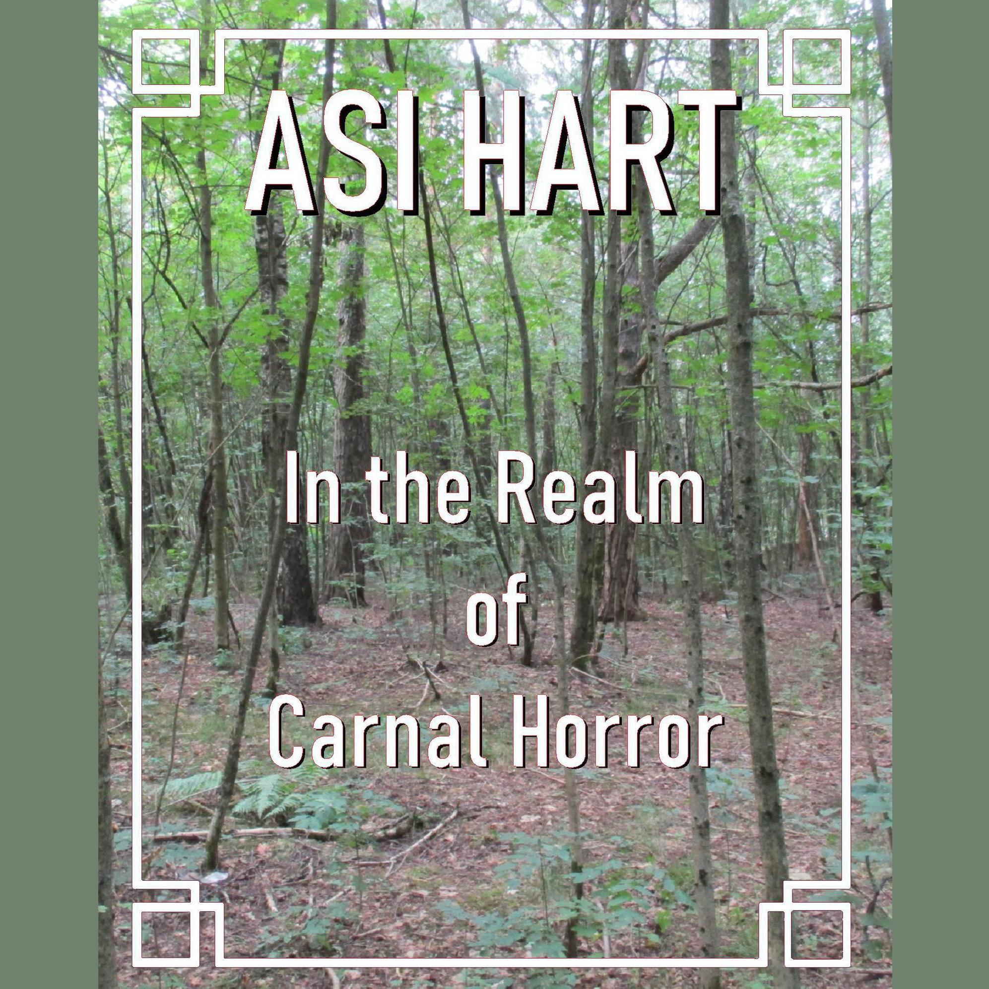 In the Realm of Carnal Horror