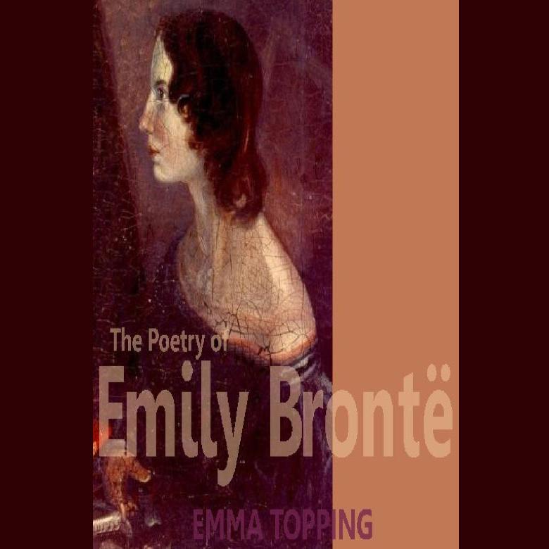The Poetry of Emily Brontë