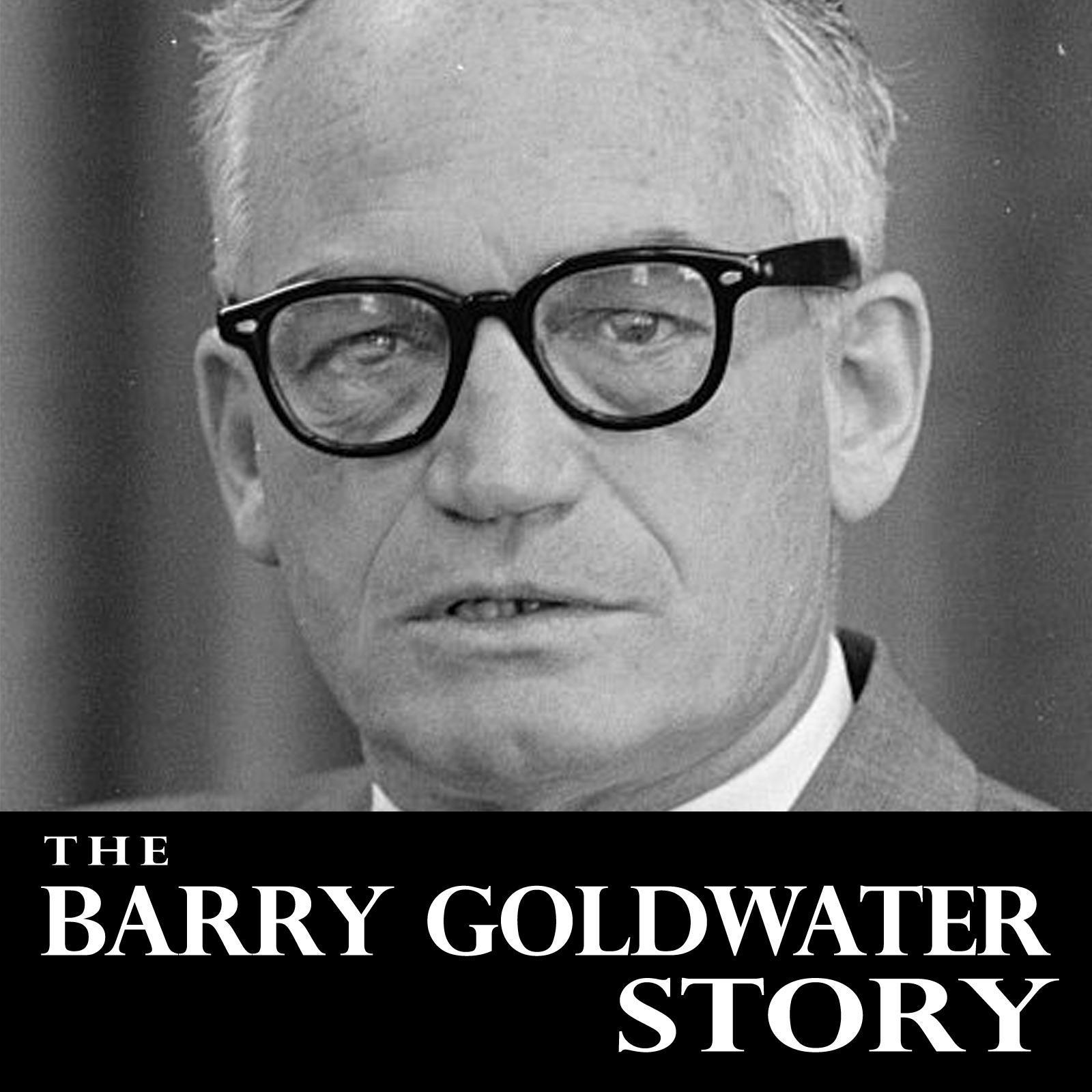 B Thearry Goldwater Story,