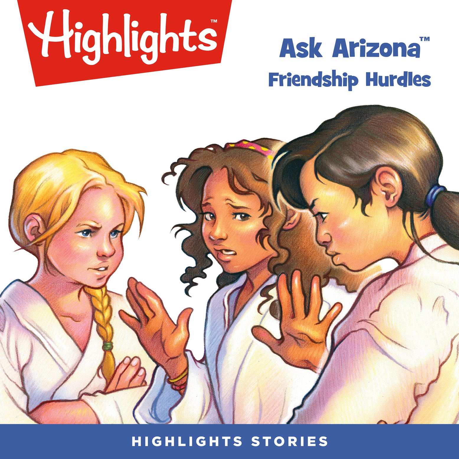 Ask Arizona: Friendship Hurdles