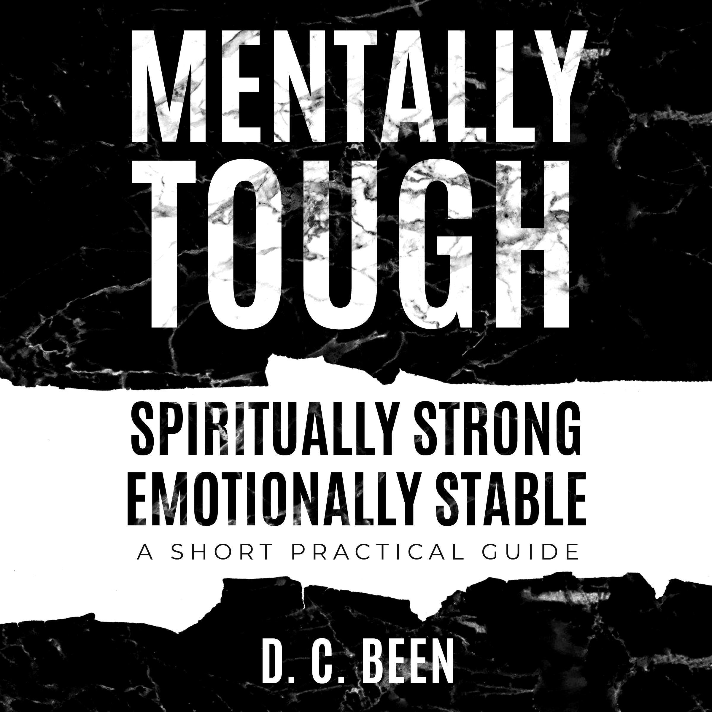 Mentally Tough Spiritually Strong Emotionally Stable