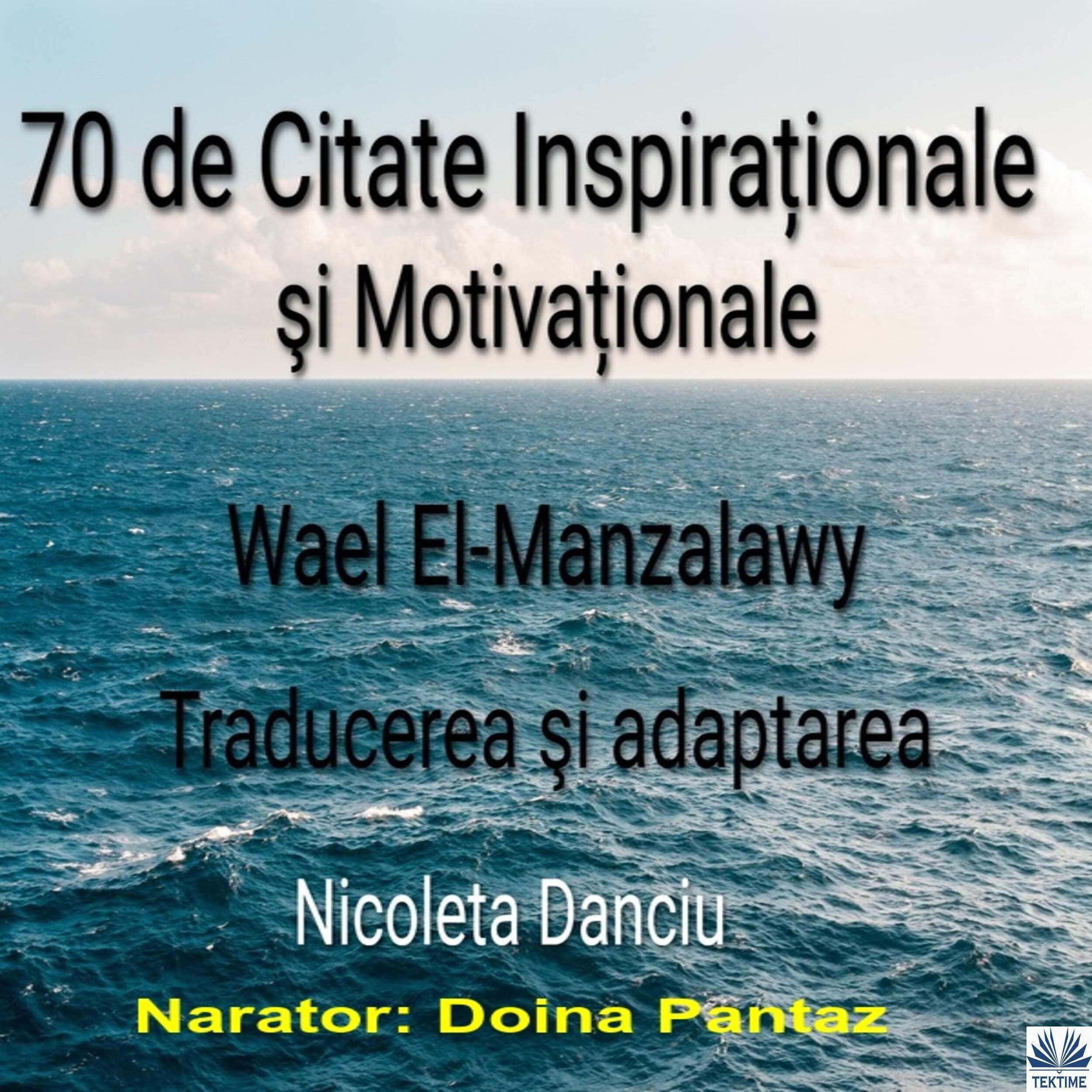 70 de Citate Inspiraționale şi Motivaționale