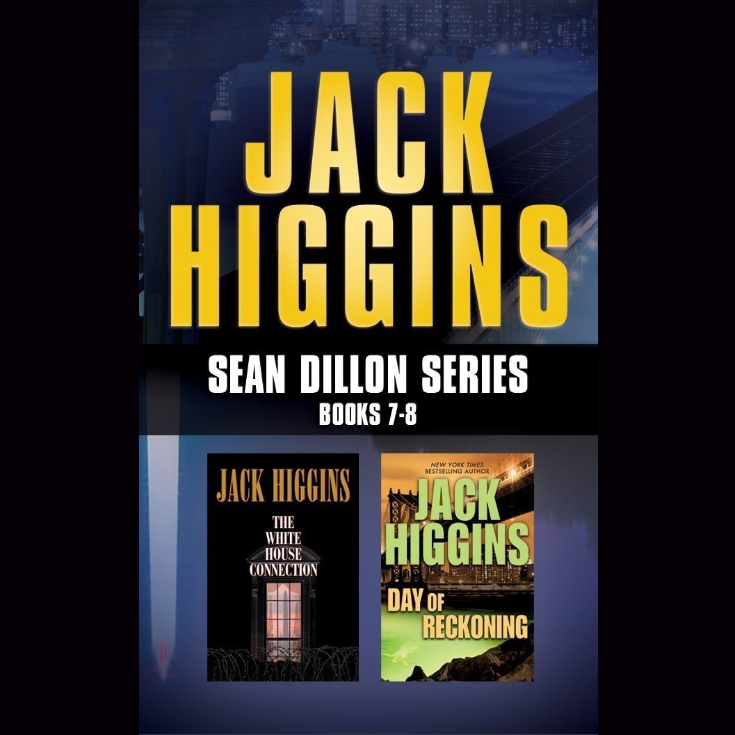 Jack Higgins' Sean Dillon Series, Books 7–8
