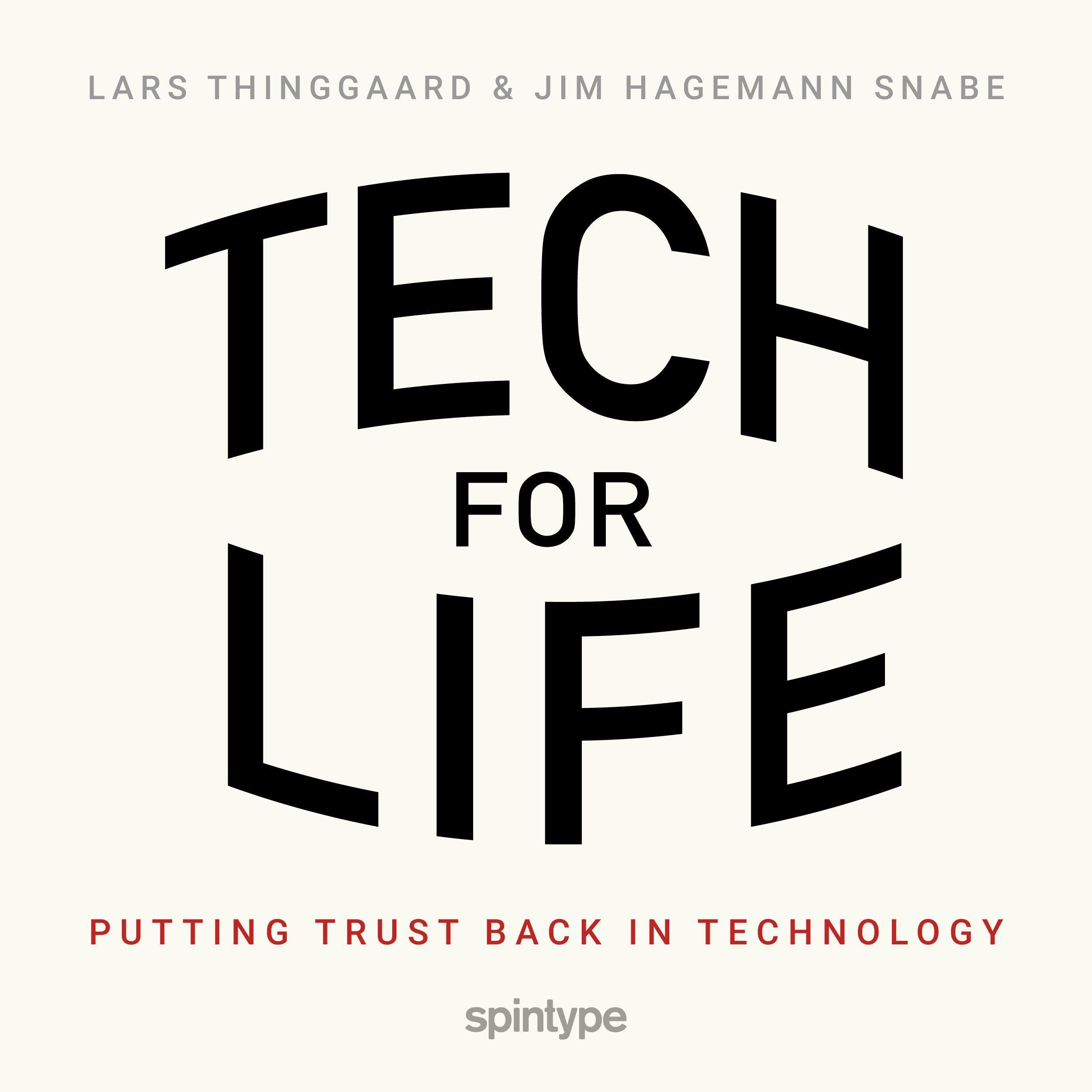 Tech for Life – Putting trust back in technology