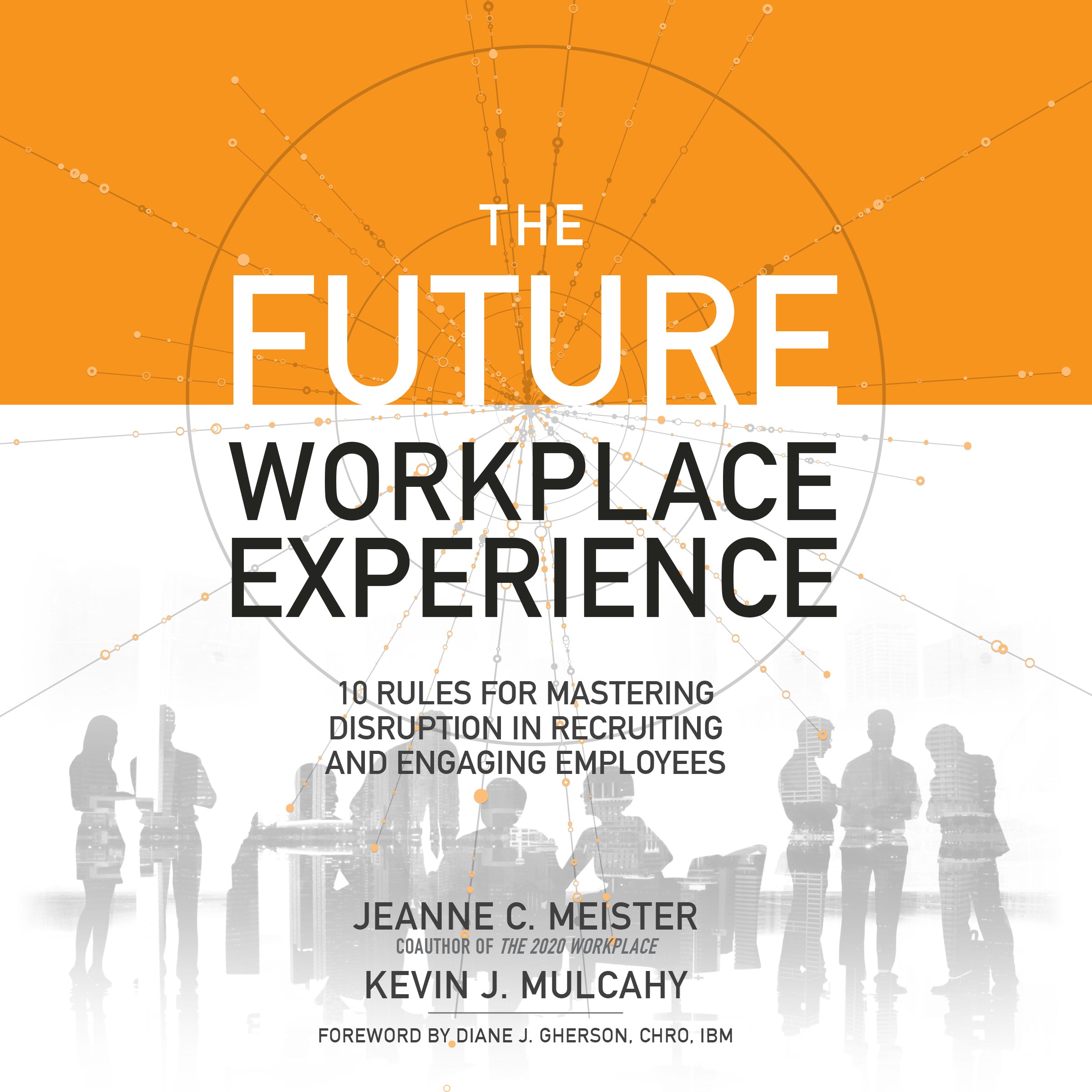 The Future Workplace Experience