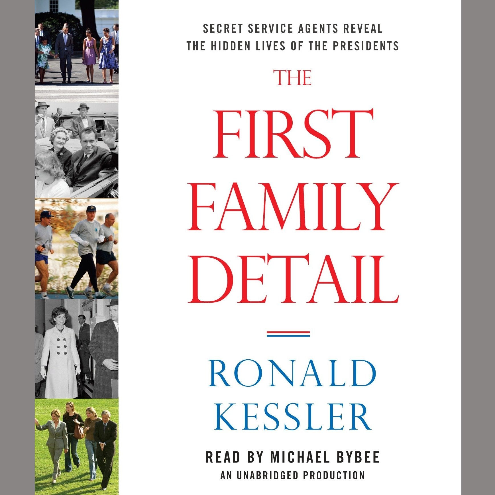 The First Family Detail