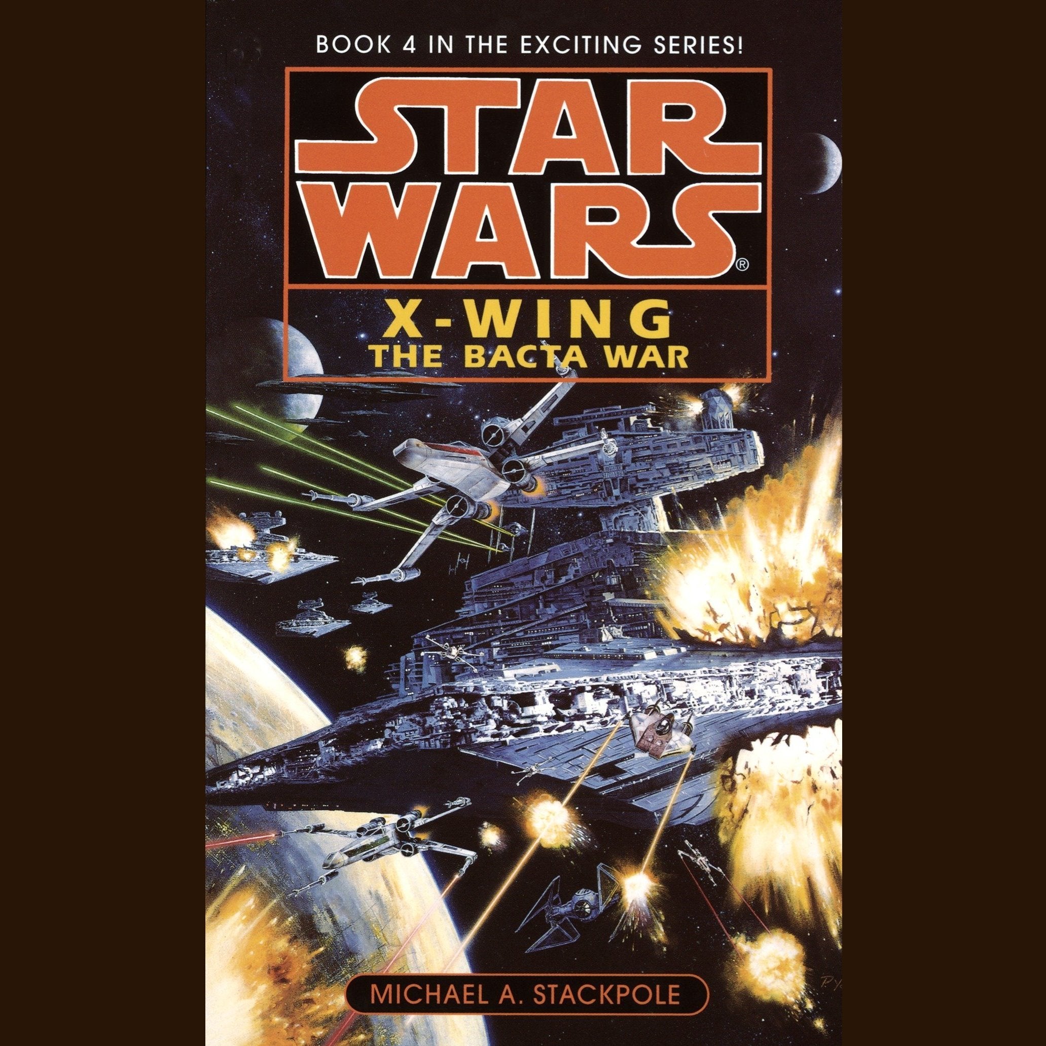 Star Wars: X-Wing: The Bacta War