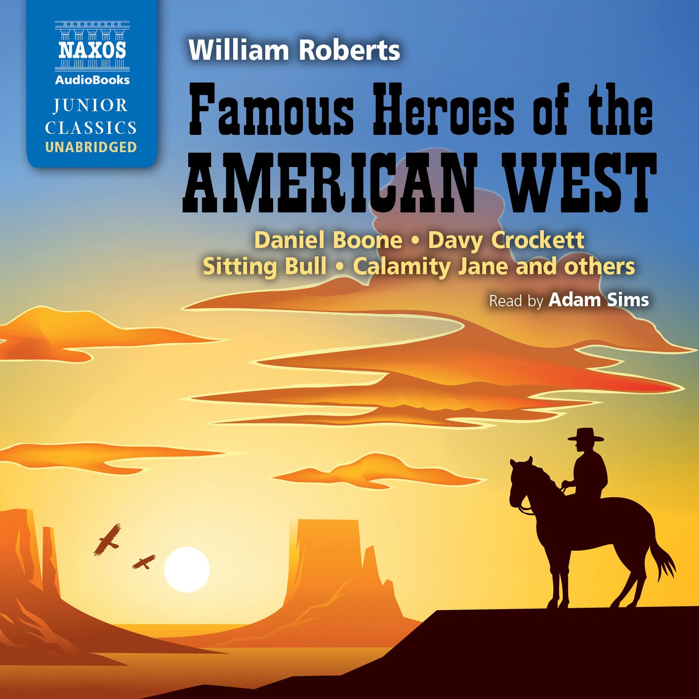 Famous Heroes of the American West