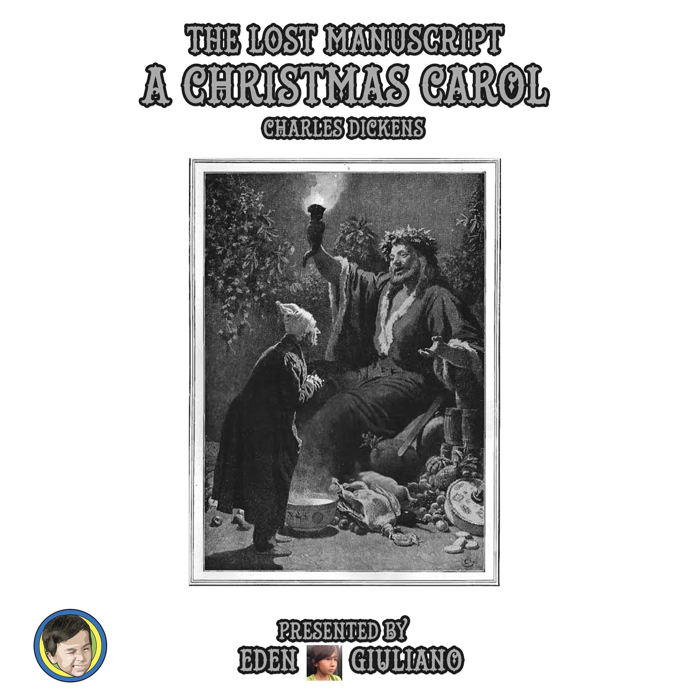 A Christmas Carol; The Lost Manuscript