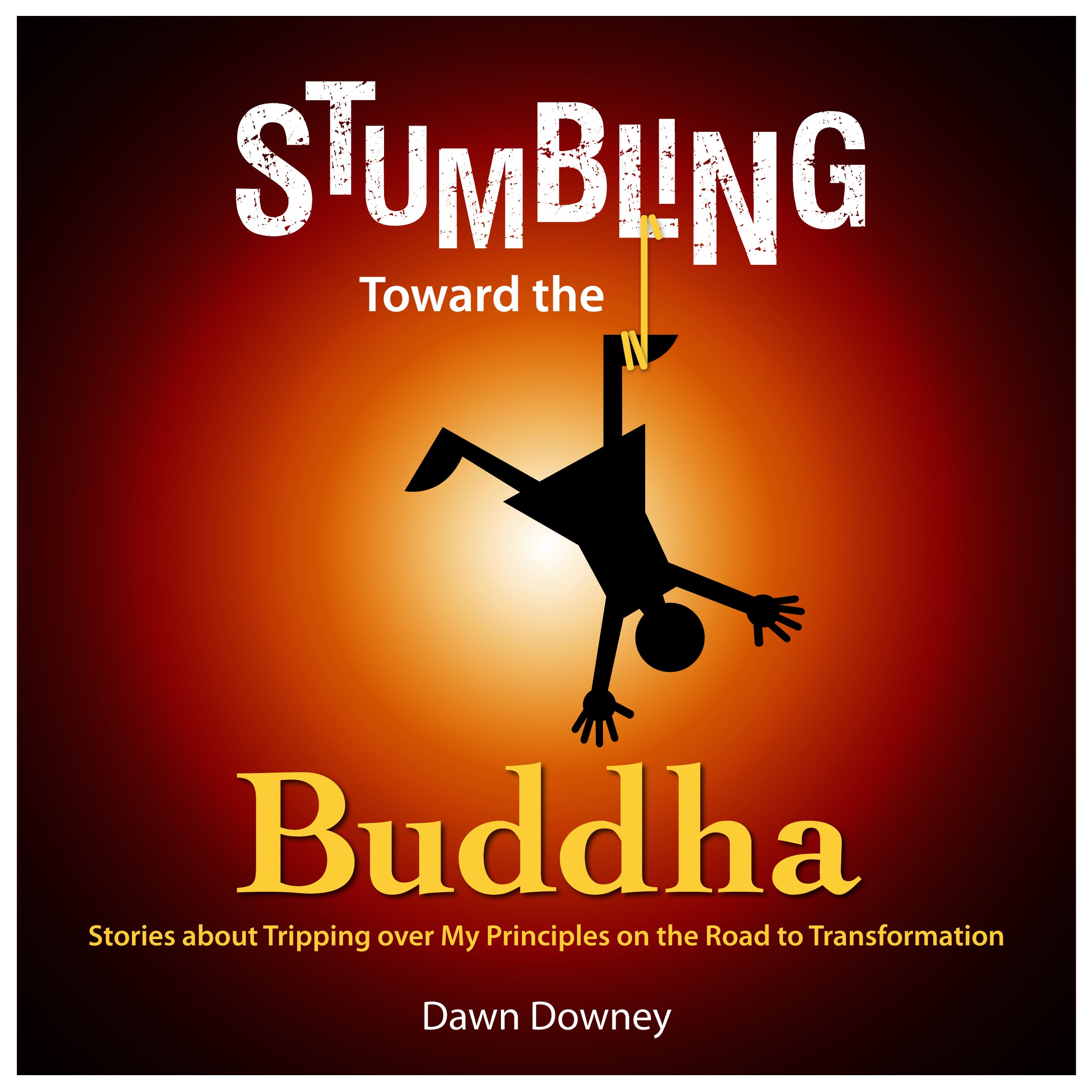 Stumbling toward the Buddha