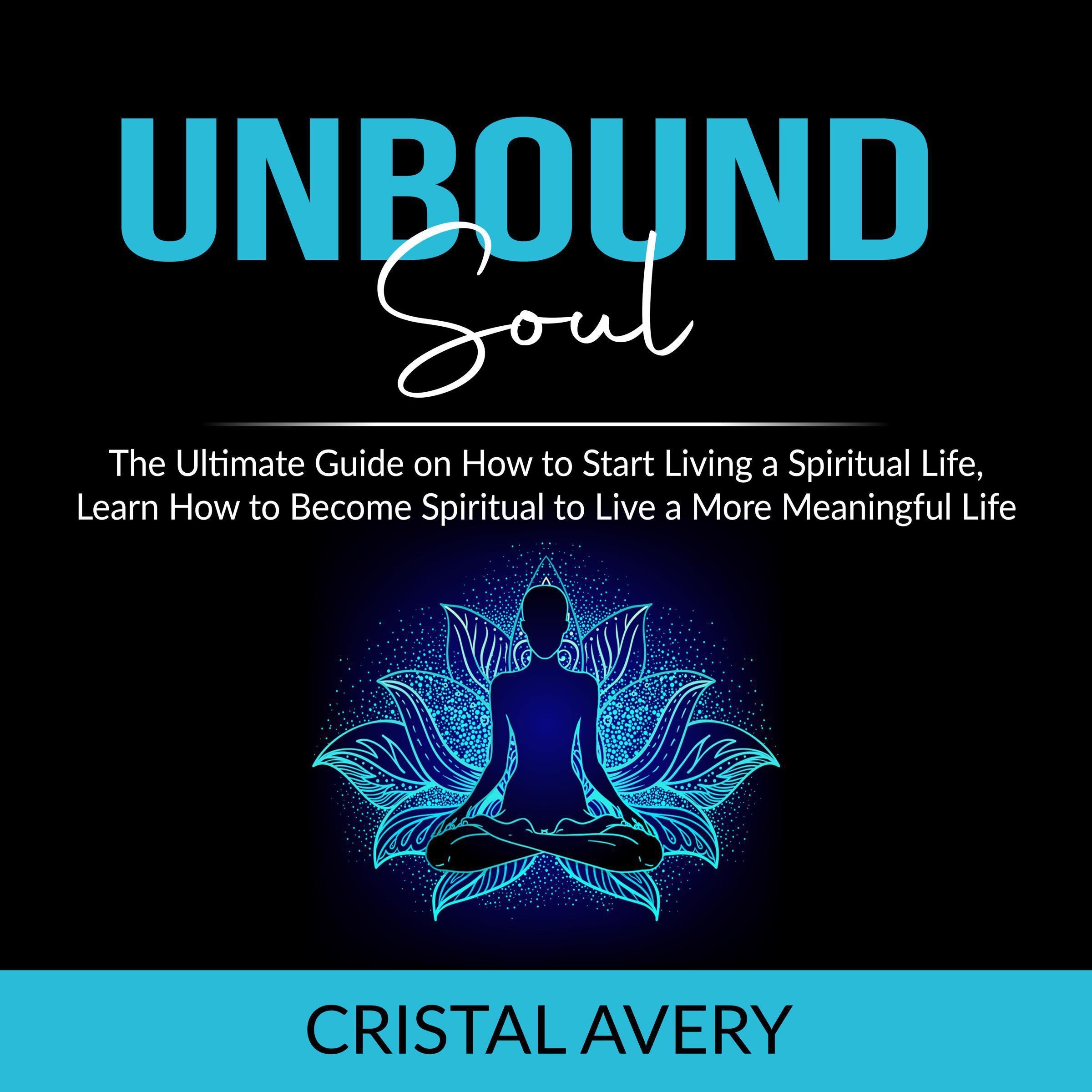 Unbound Soul