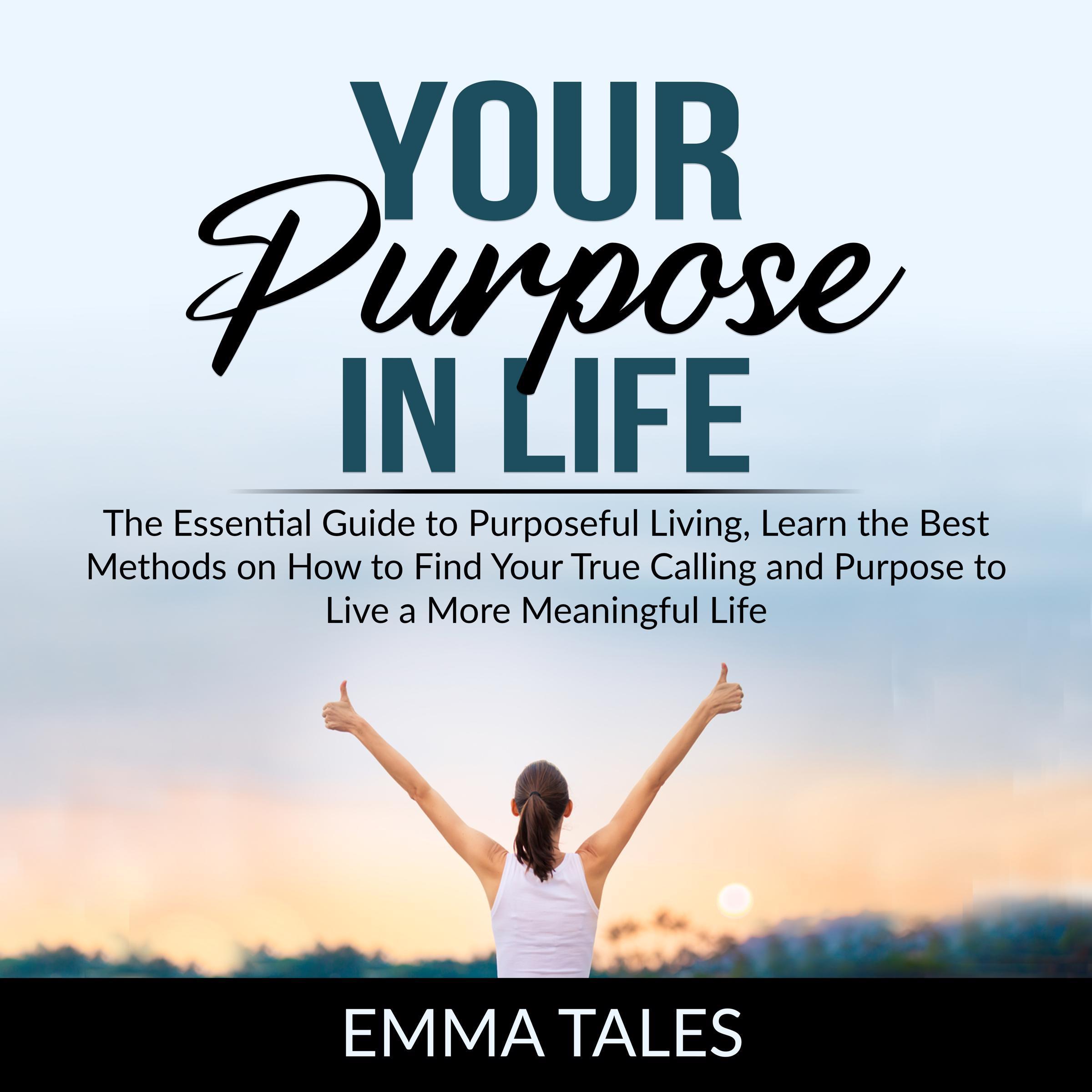 Your Purpose in Life:
