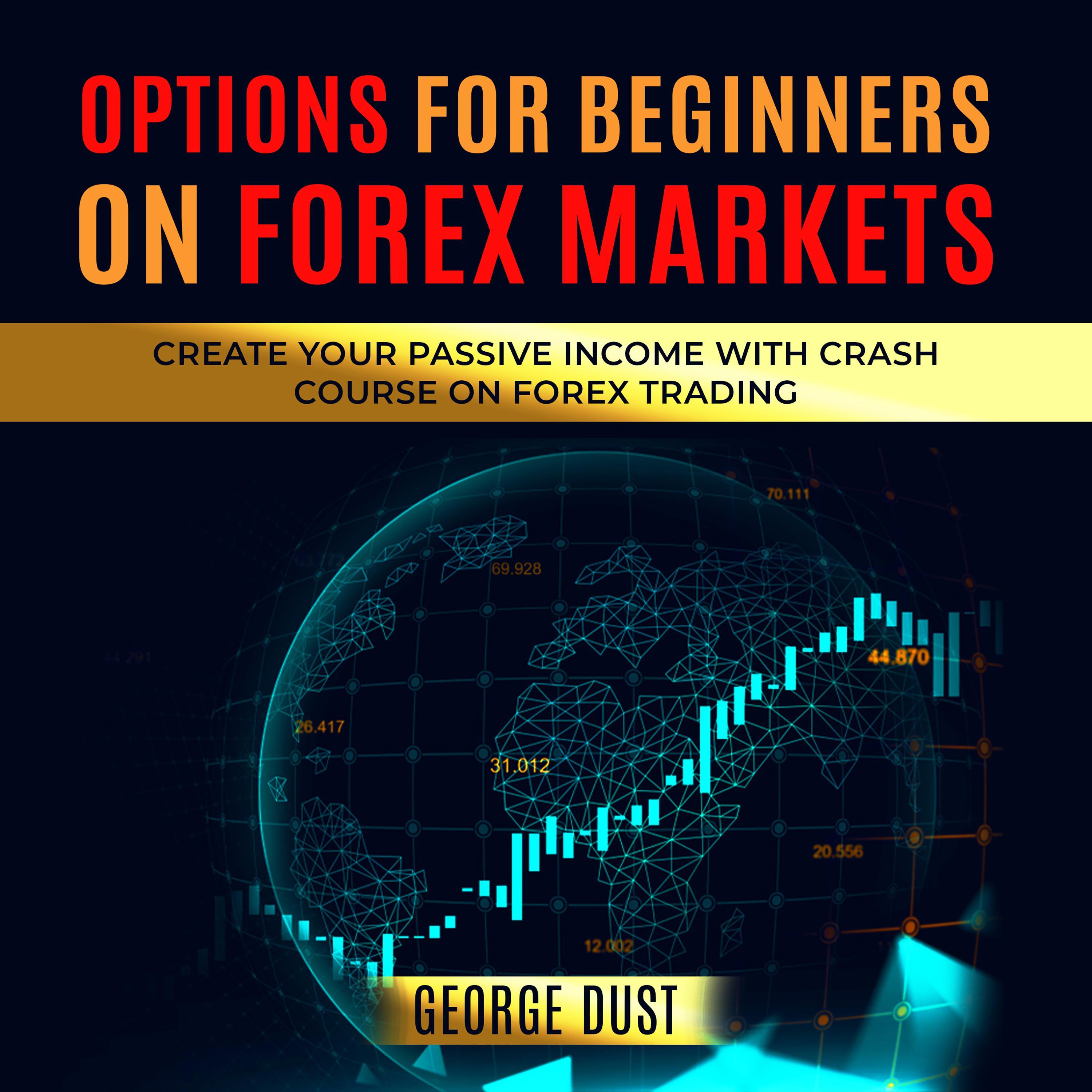 Options for Beginners on FOREX Markets