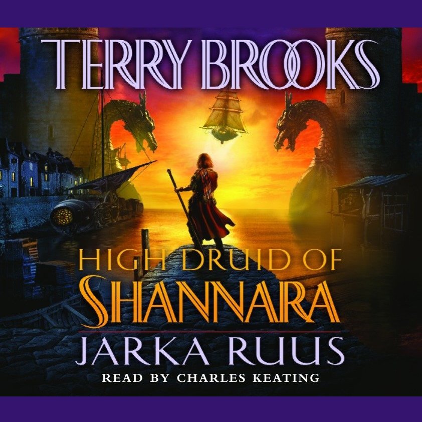 High Druid of Shannara: Jarka Ruus