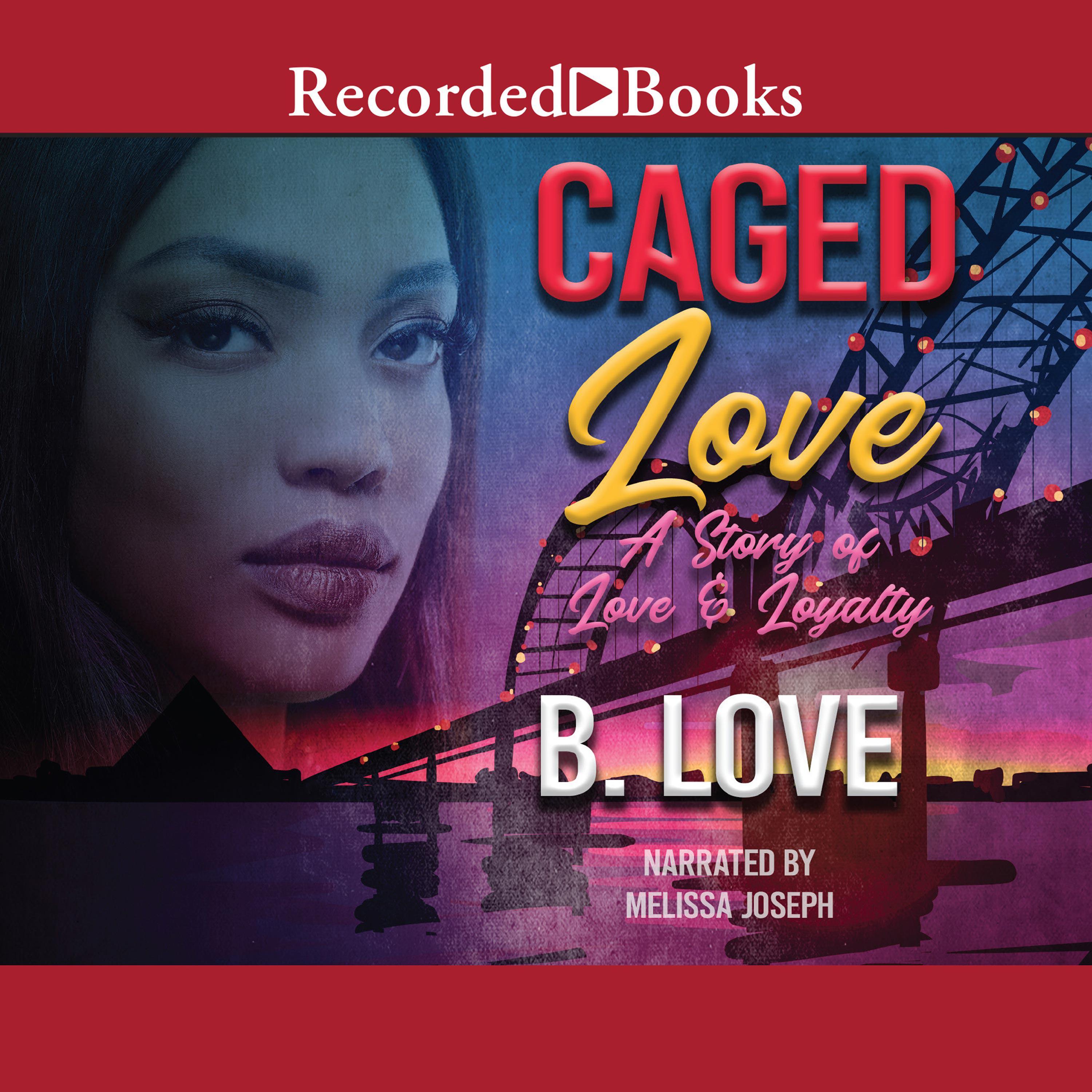 Caged Love
