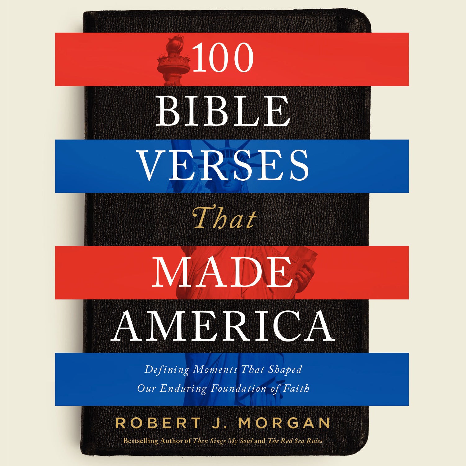 100 Bible Verses That Made America