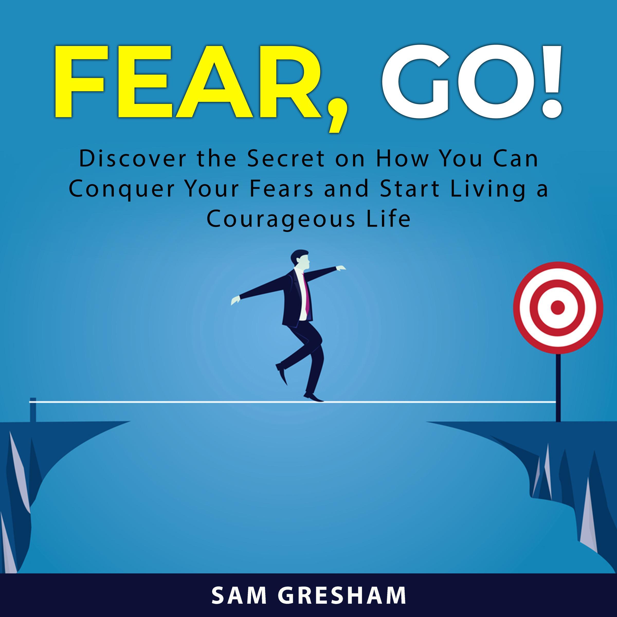 Fear, Go!