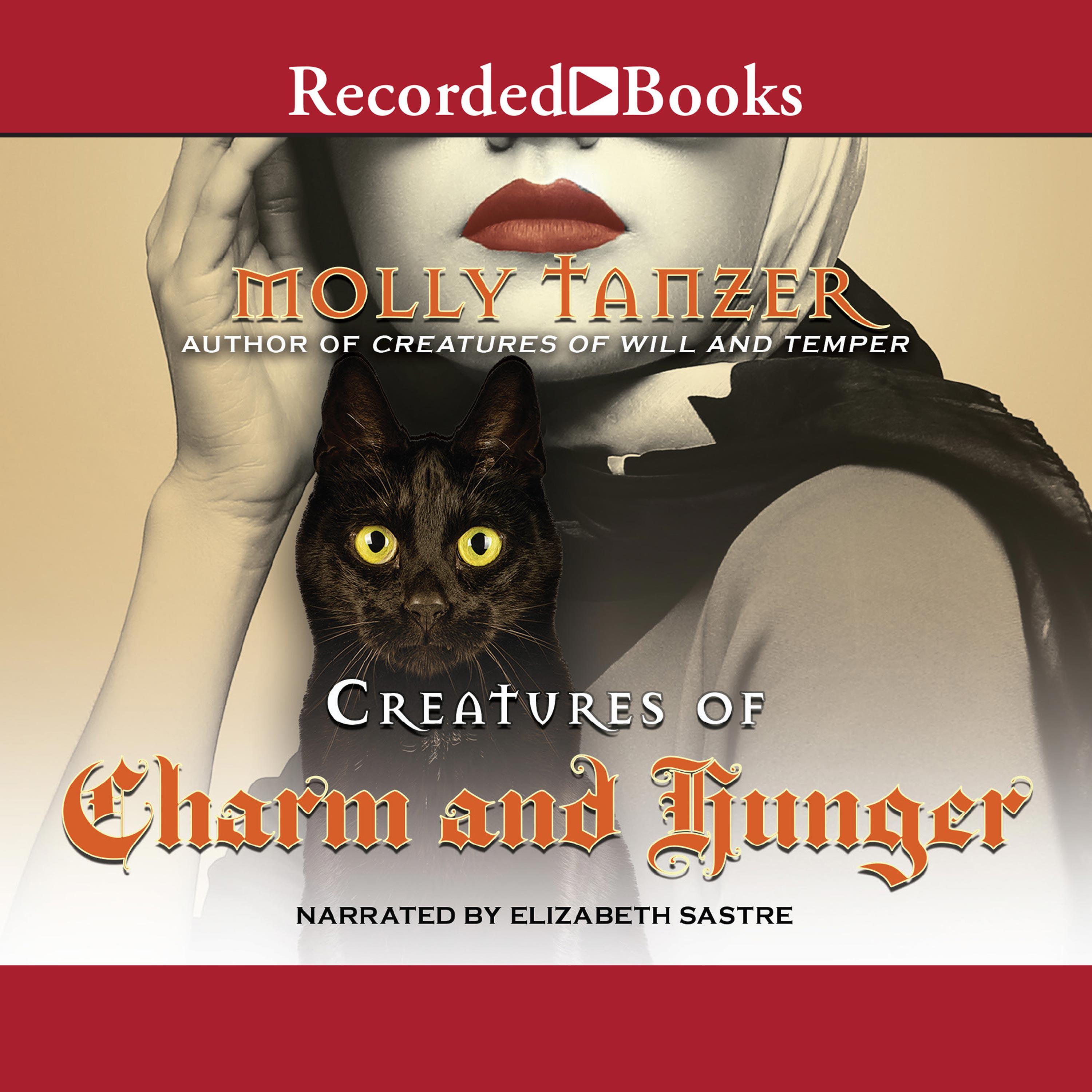 Creatures of Charm and Hunger