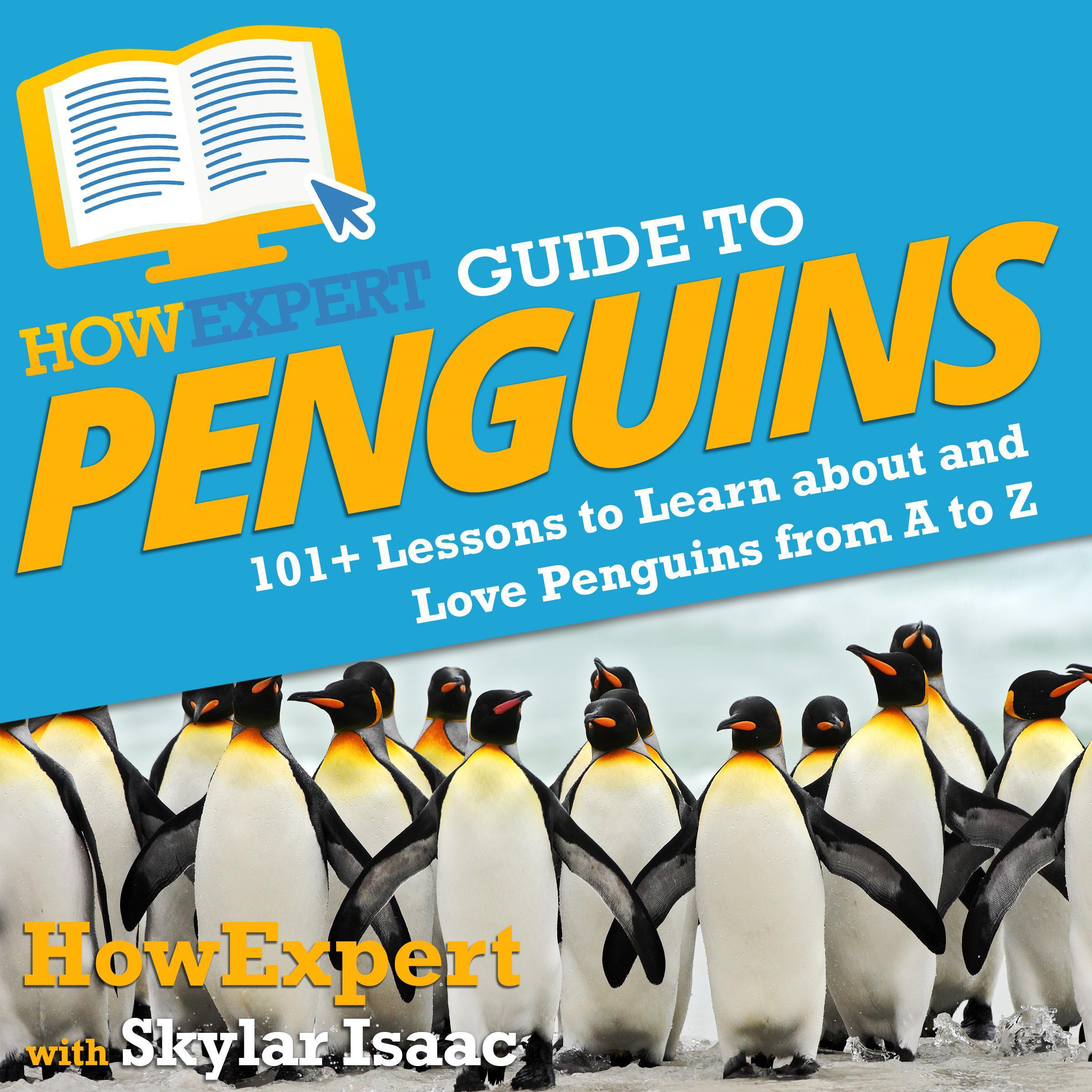 HowExpert Guide to Penguins