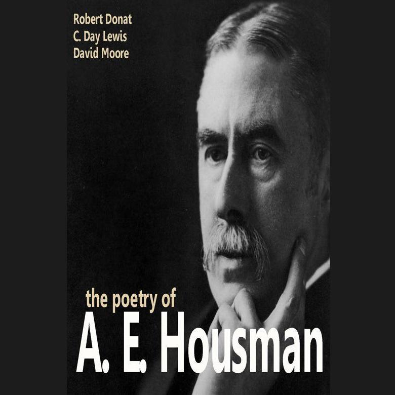 The Poetry of A. E. Housman