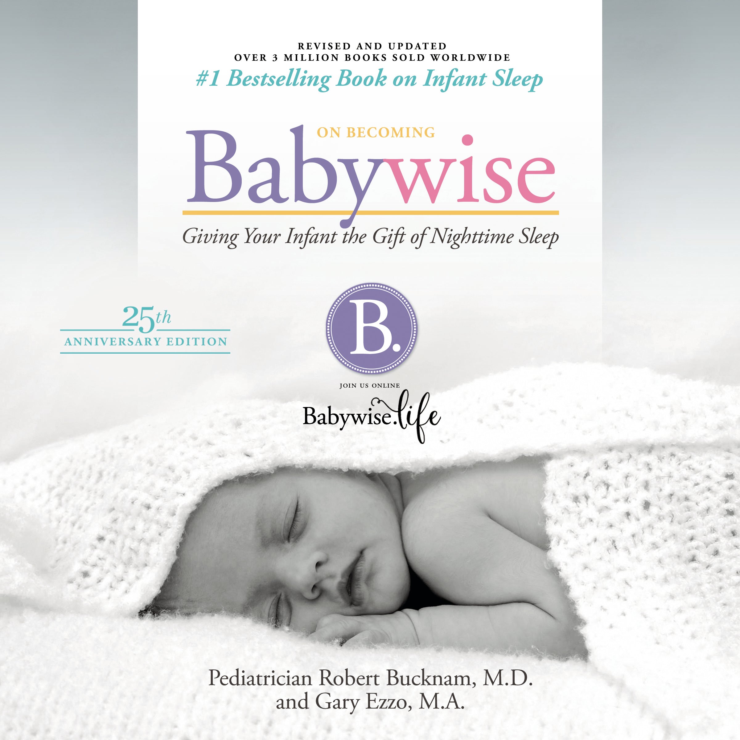 On Becoming Babywise (Updated and Expanded)