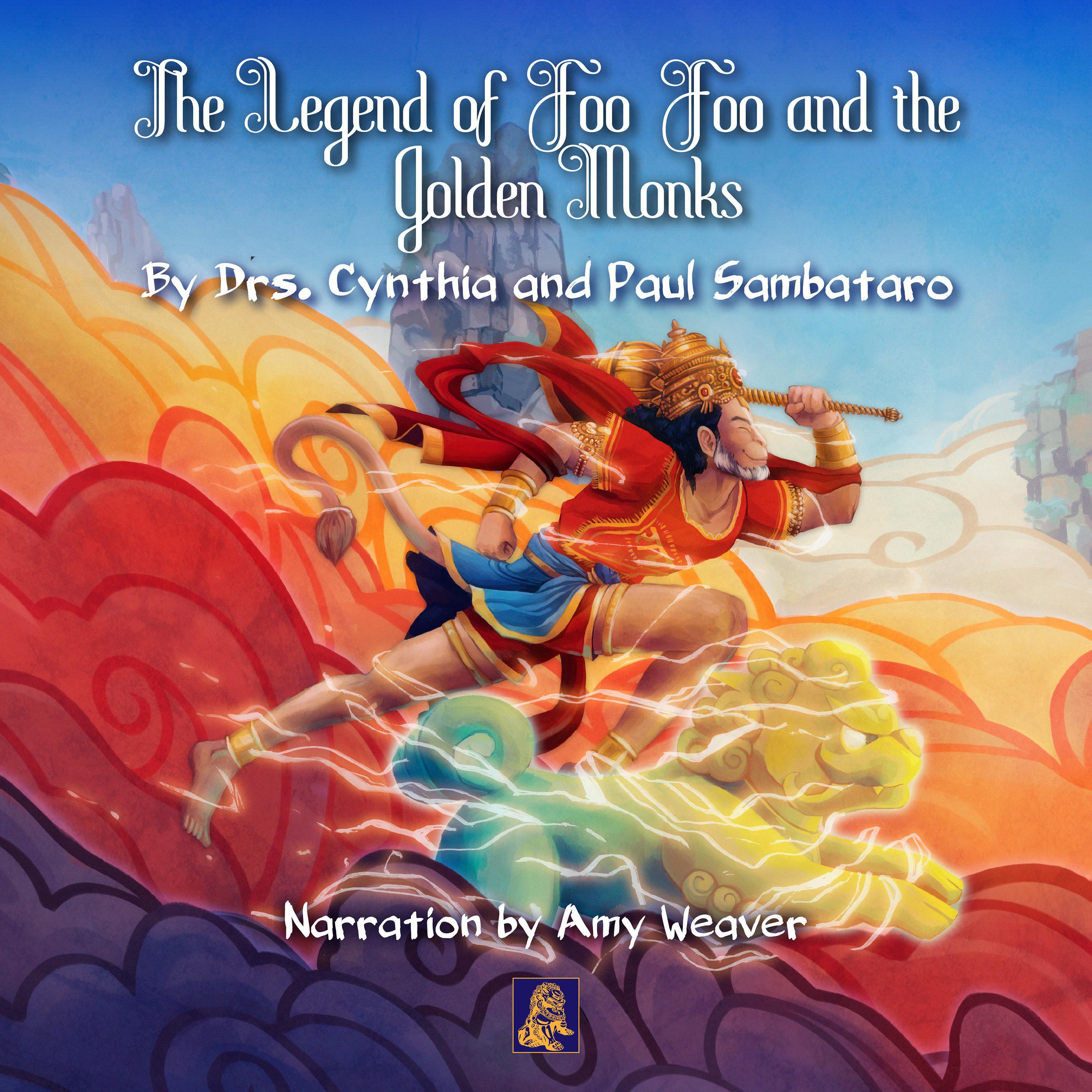 THE LEGEND OF FOO FOO AND THE GOLDEN MONKS