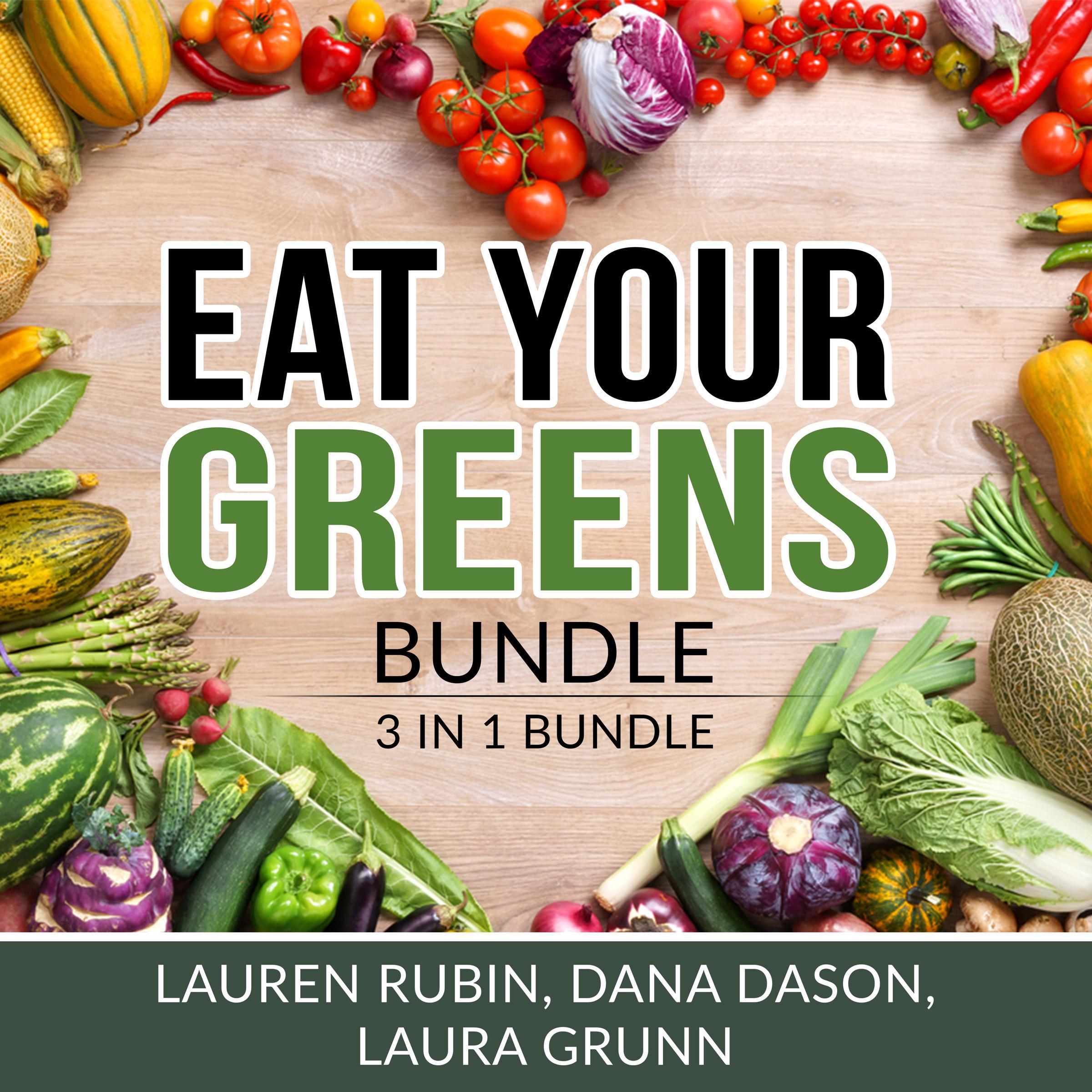 Eat Your Greens Bundle: