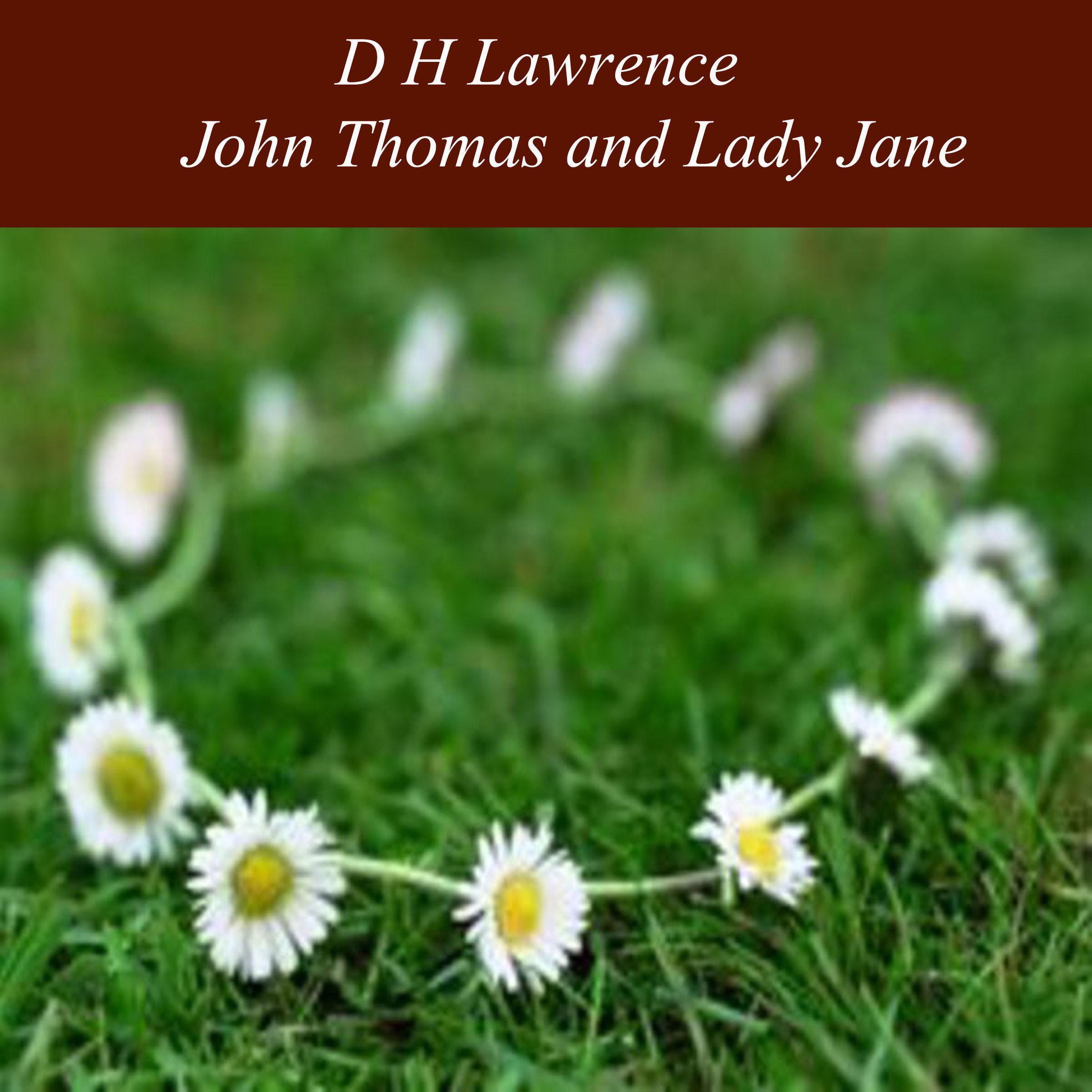 John Thomas and Lady Jane