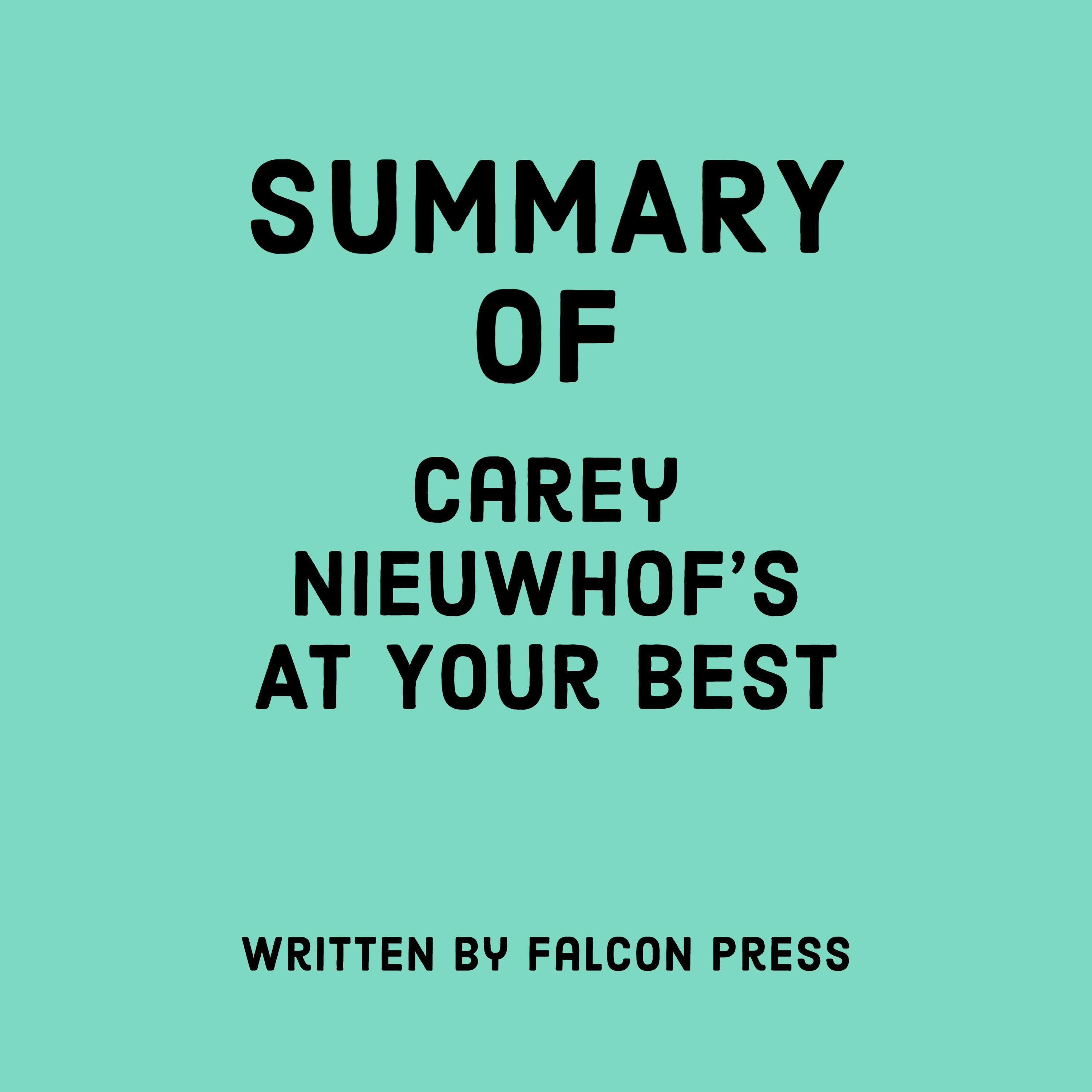 Summary of Carey Nieuwhof’s At Your Best