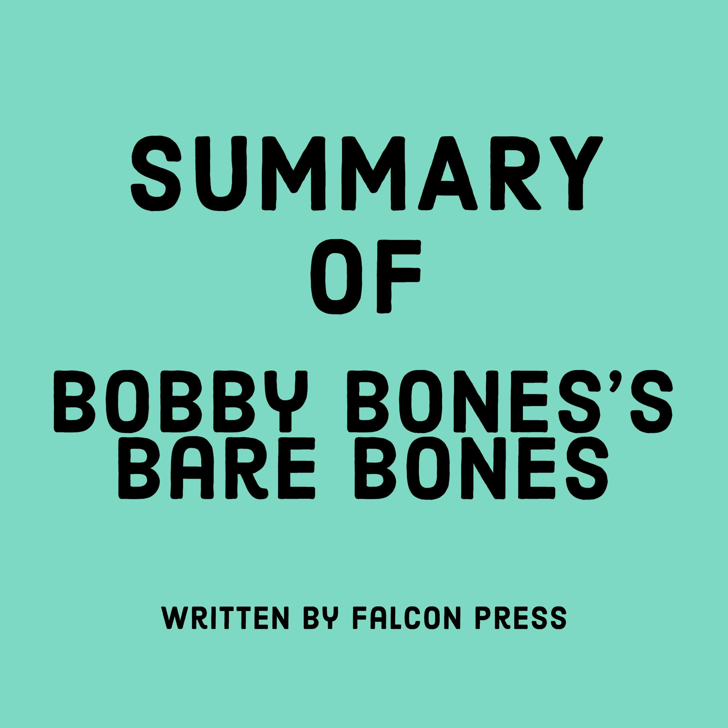 Summary of Bobby Bones's Bare Bones