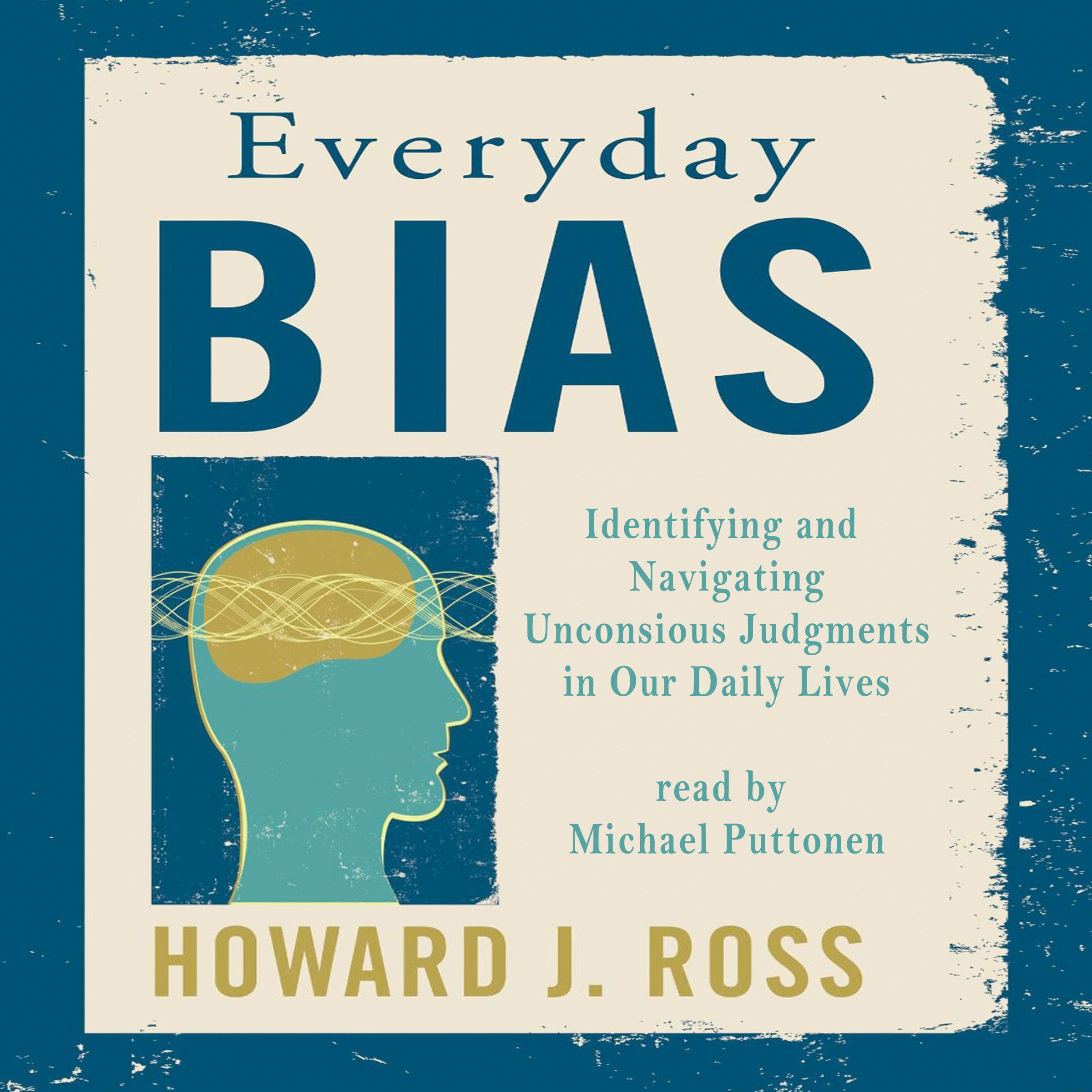 Everyday Bias