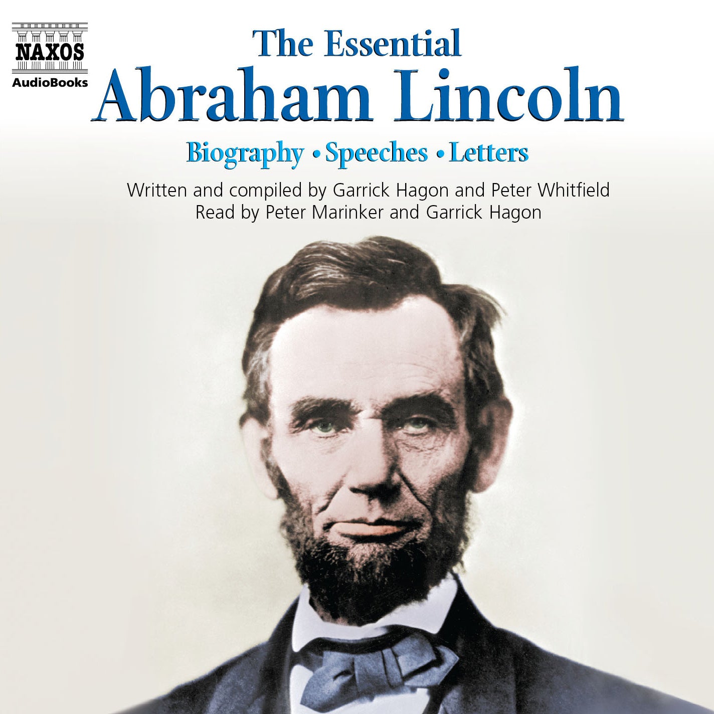 The Essential Abraham Lincoln